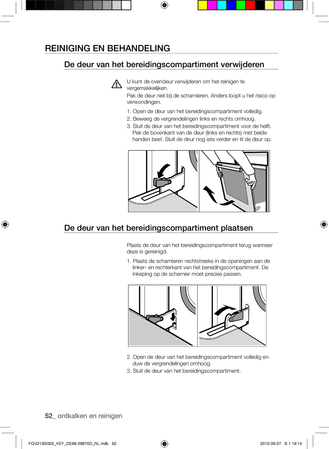 Samsung FQV213G002/XEF manual Reiniging en behandeling, De deur van het bereidingscompartiment verwijderen 