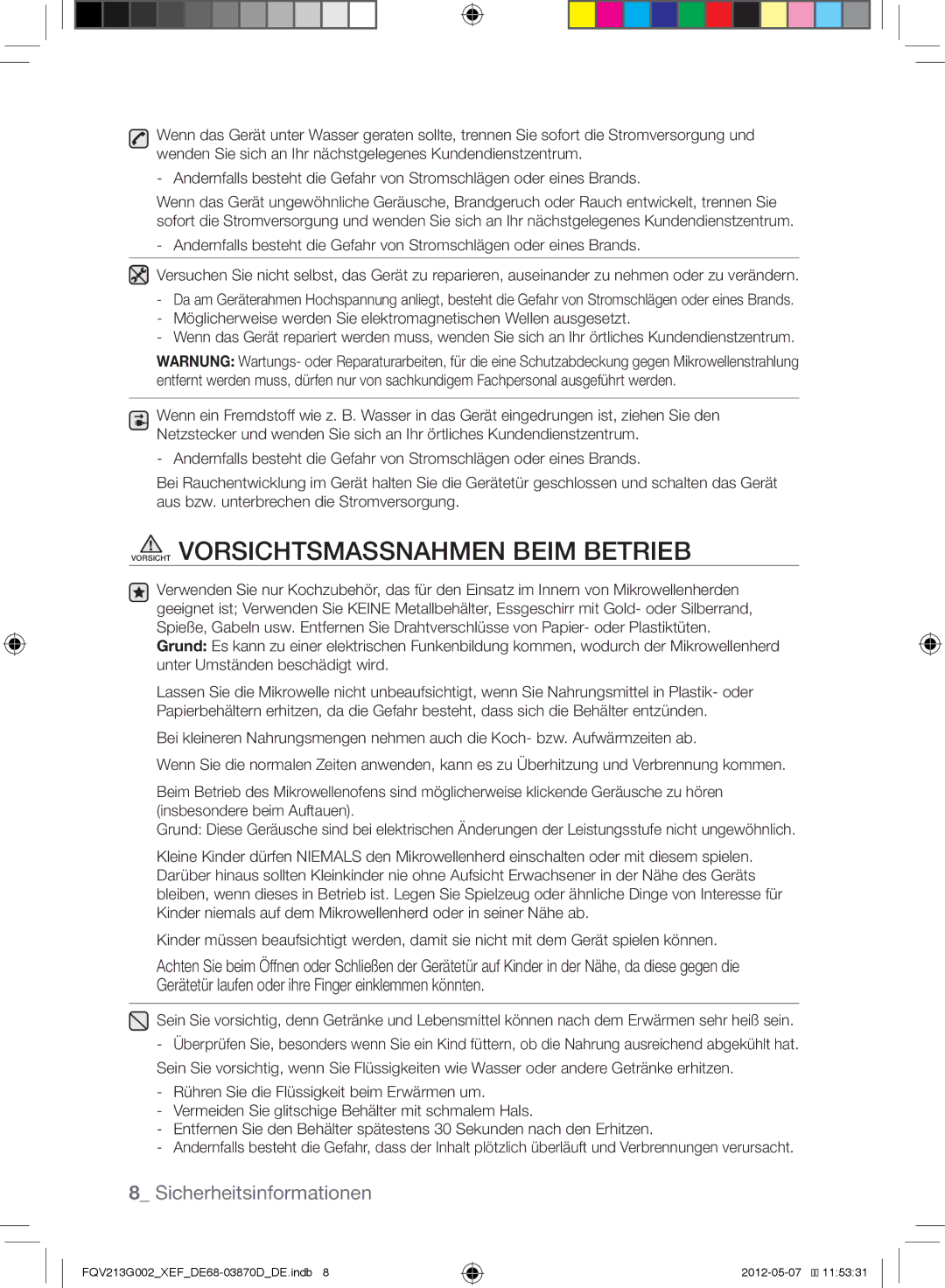 Samsung FQV213G002/XEF manual Vorsicht VorsichtsmaSSnahmen beim Betrieb 