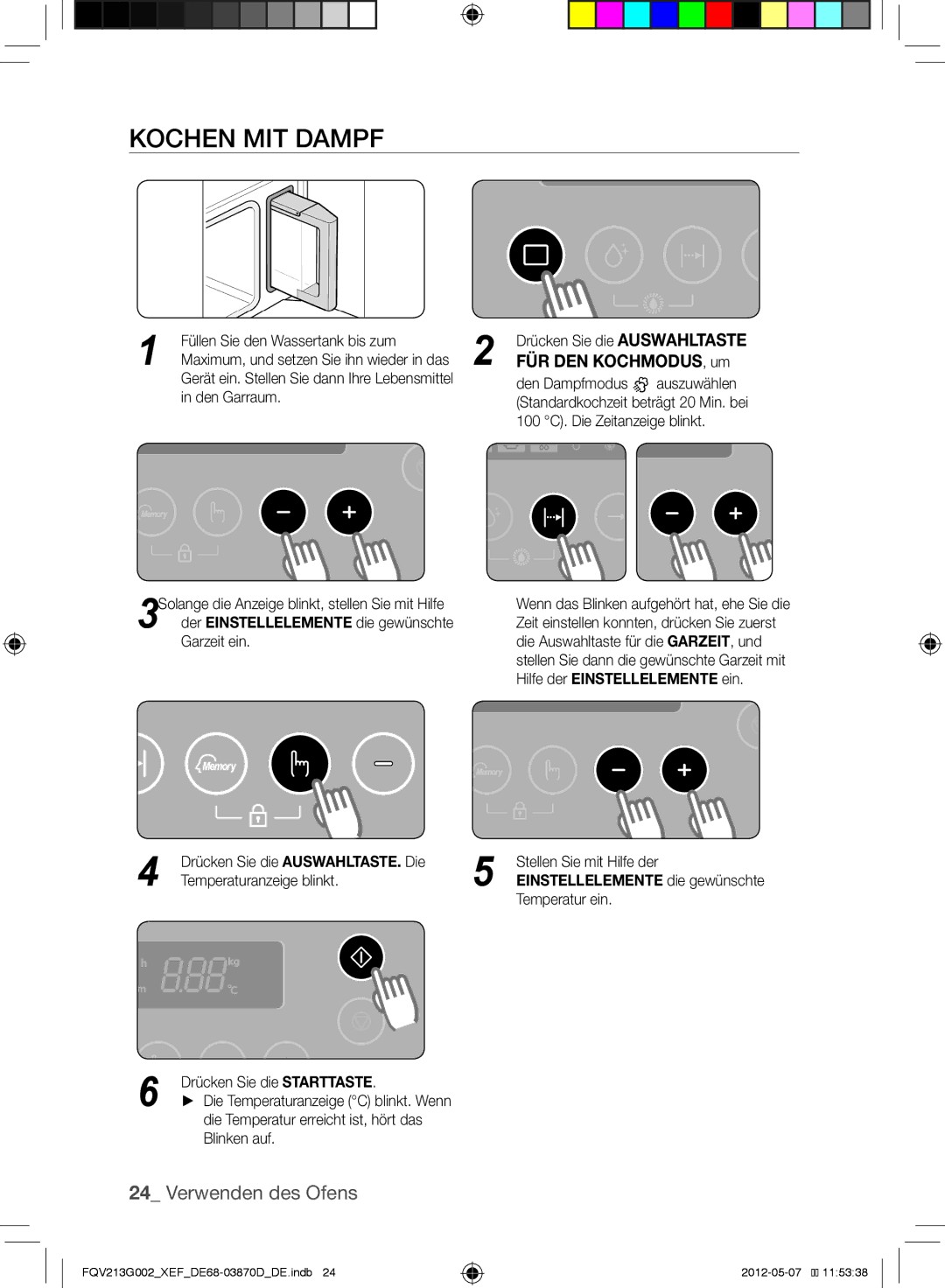 Samsung FQV213G002/XEF manual Kochen mit Dampf, Temperaturanzeige blinkt 