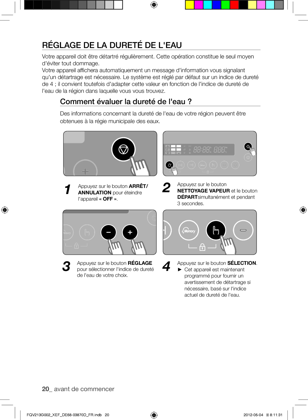 Samsung FQV213G002/XEF manual Réglage de la dureté de leau, Comment évaluer la dureté de leau ?, Annulation pour éteindre 