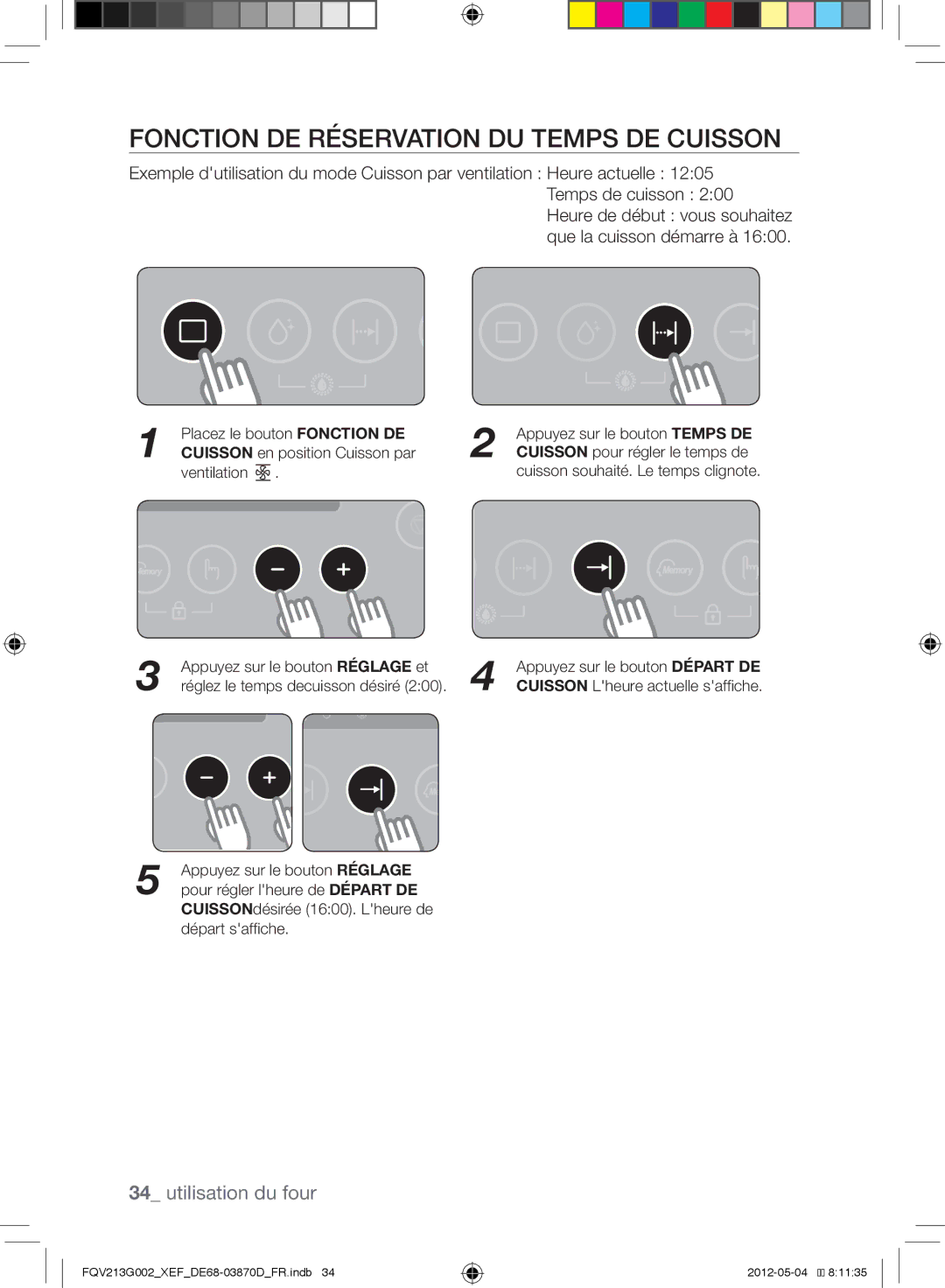 Samsung FQV213G002/XEF manual Fonction de réservation du temps de cuisson, Appuyez sur le bouton Réglage, Départ saffiche 