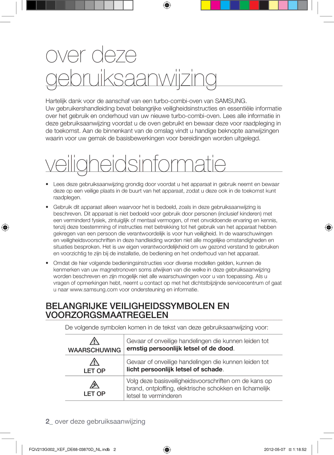 Samsung FQV213G002/XEF manual Veiligheidsinformatie, Belangrijke veiligheidssymbolen en voorzorgsmaatregelen 