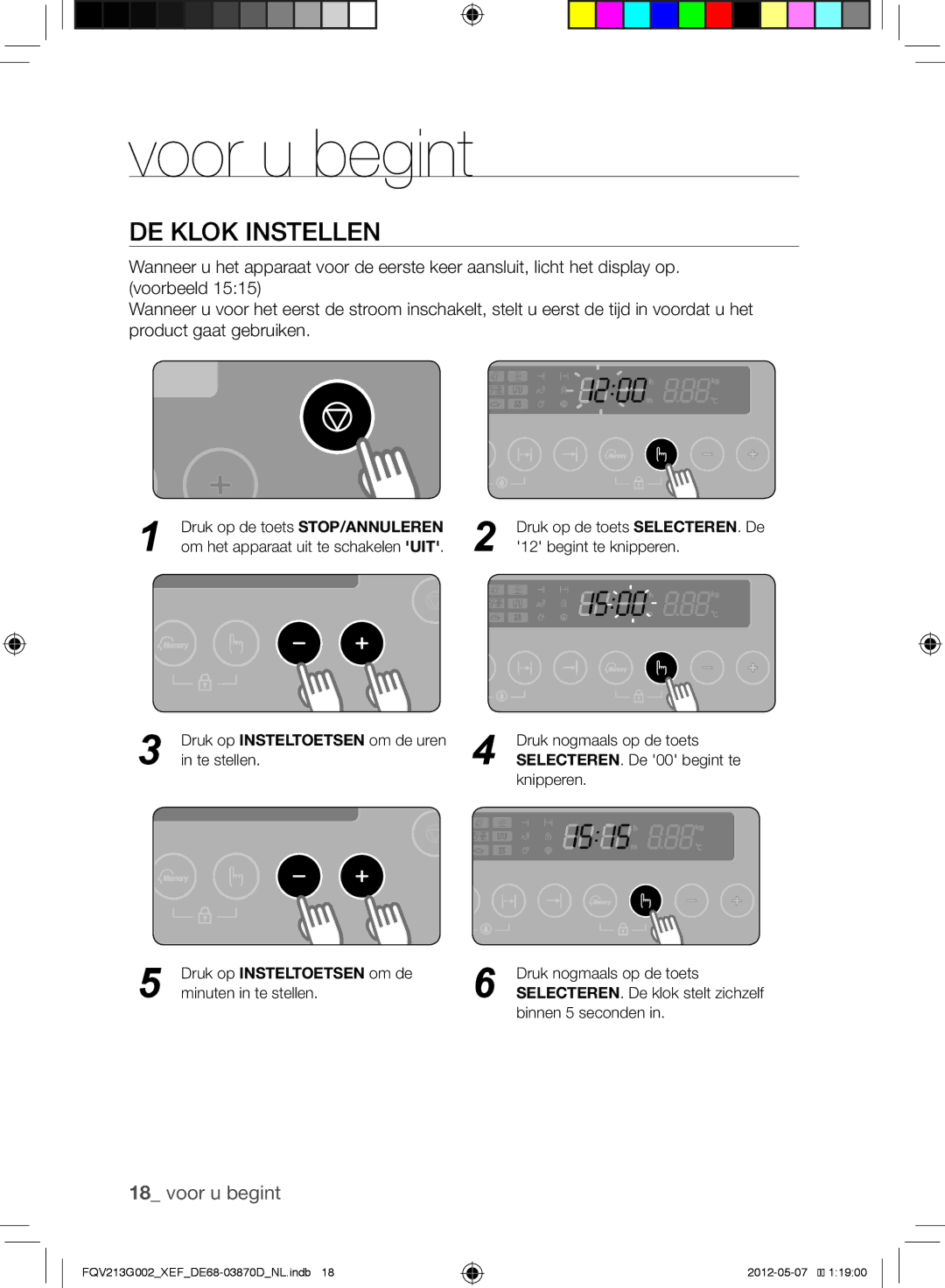 Samsung FQV213G002/XEF manual Voor u begint, De klok instellen, Druk op Insteltoetsen om de 