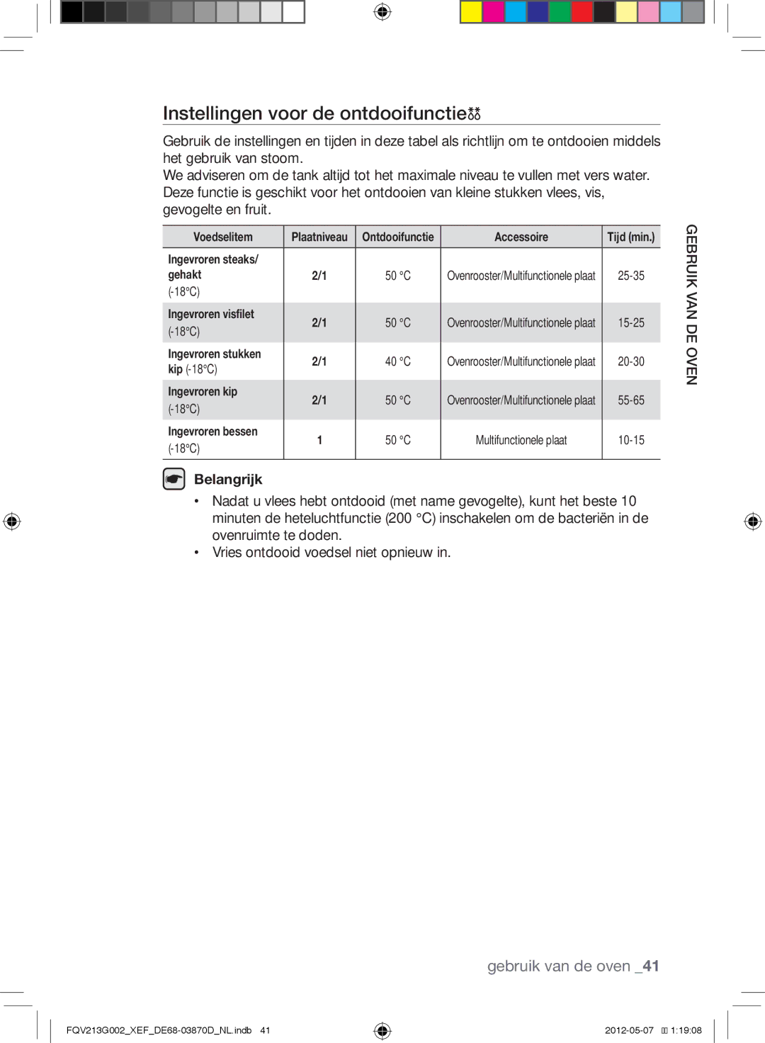 Samsung FQV213G002/XEF manual Instellingen voor de ontdooifunctie, Gehakt, Kip -18C, Ingevroren kip 