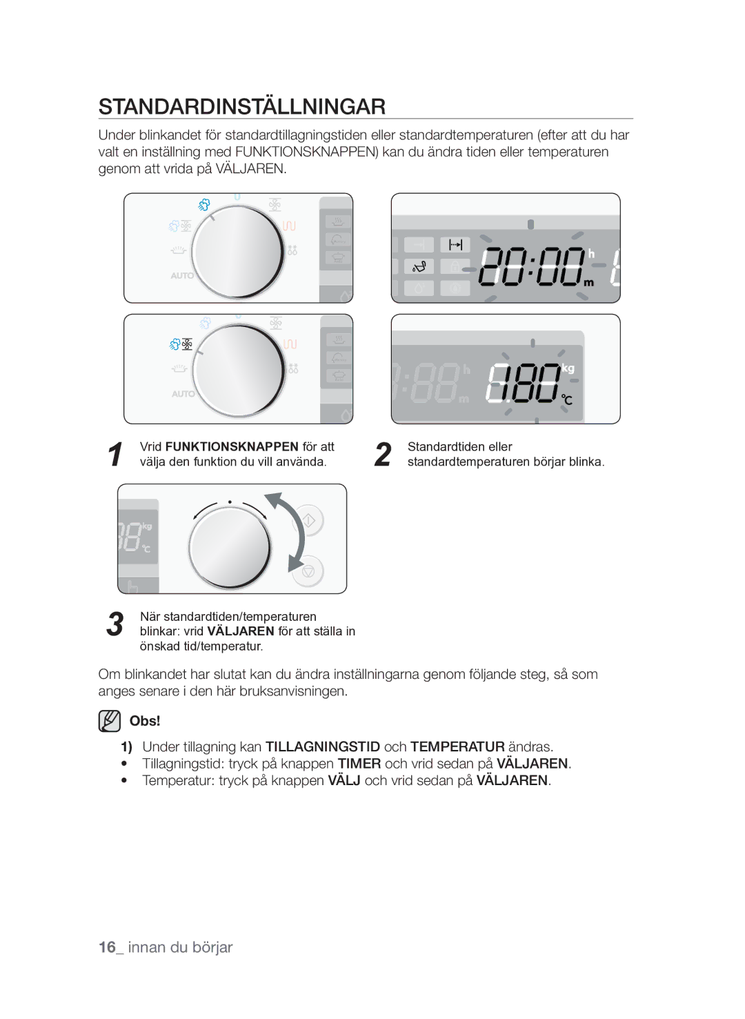 Samsung FQV313T003/XEE manual Standardinställningar, Vrid Funktionsknappen för att 