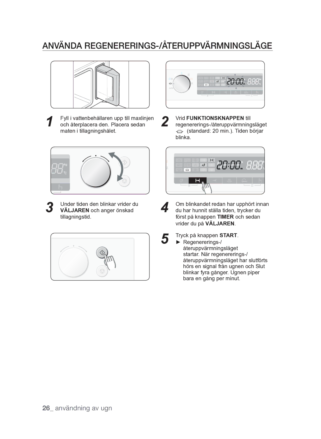 Samsung FQV313T003/XEE manual Använda regenererings-/återuppvärmningsläge, 26 användning av ugn 