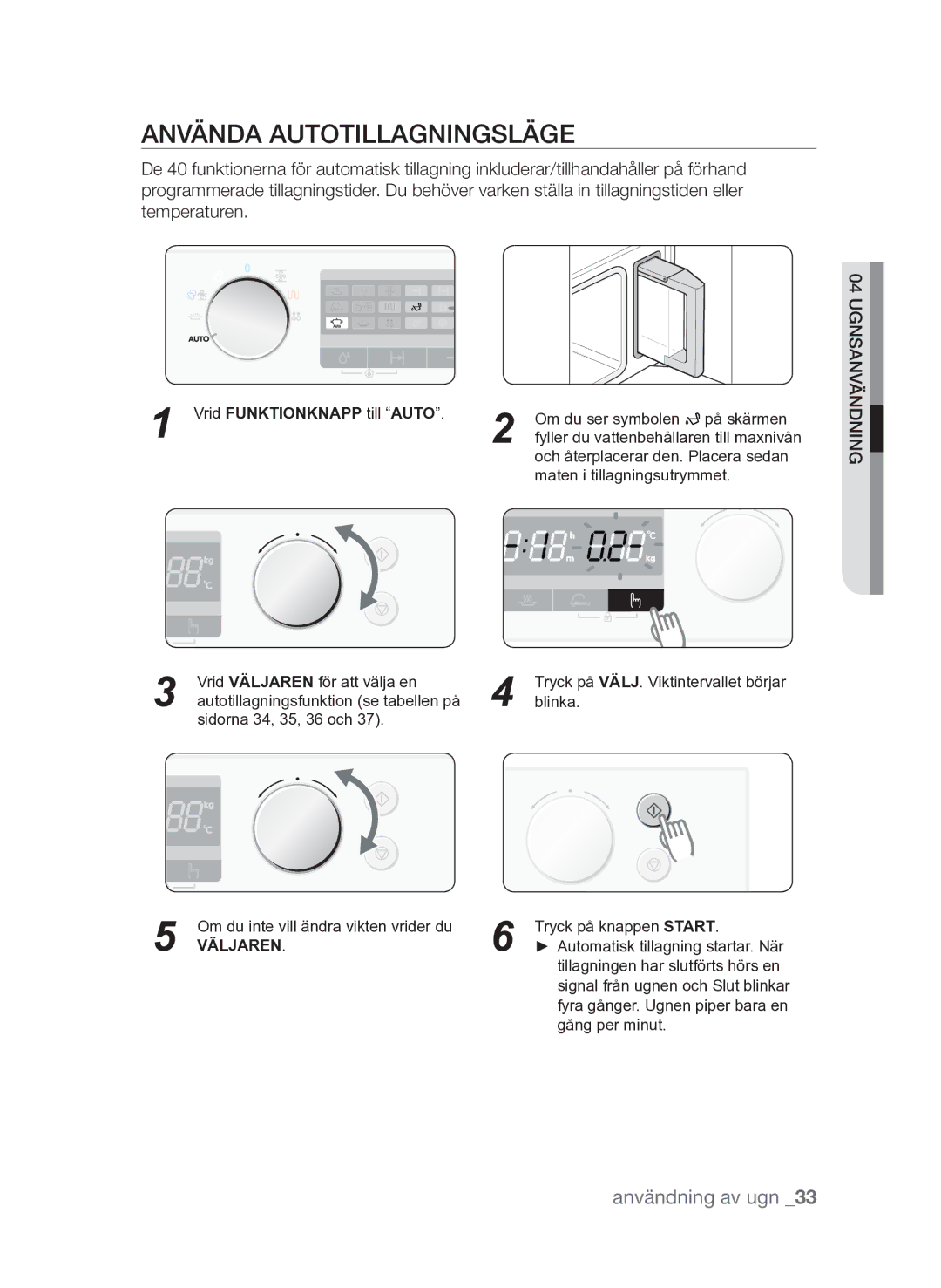 Samsung FQV313T003/XEE manual Använda autotillagningsläge, Vrid Funktionknapp till Auto 