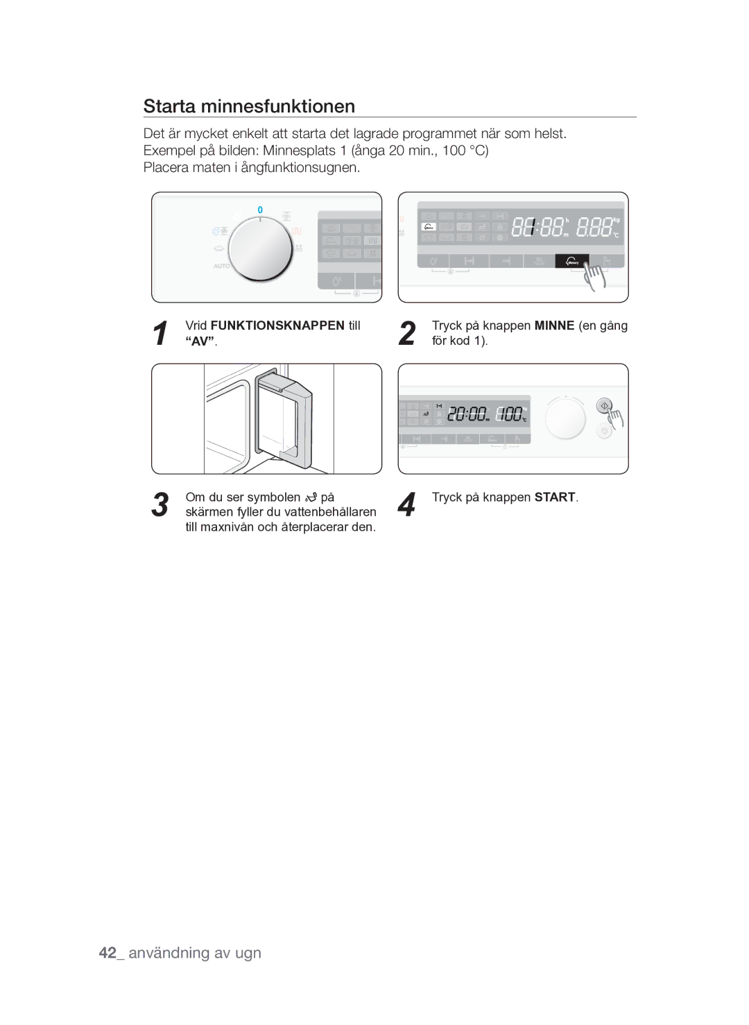 Samsung FQV313T003/XEE manual Starta minnesfunktionen, 42 användning av ugn 