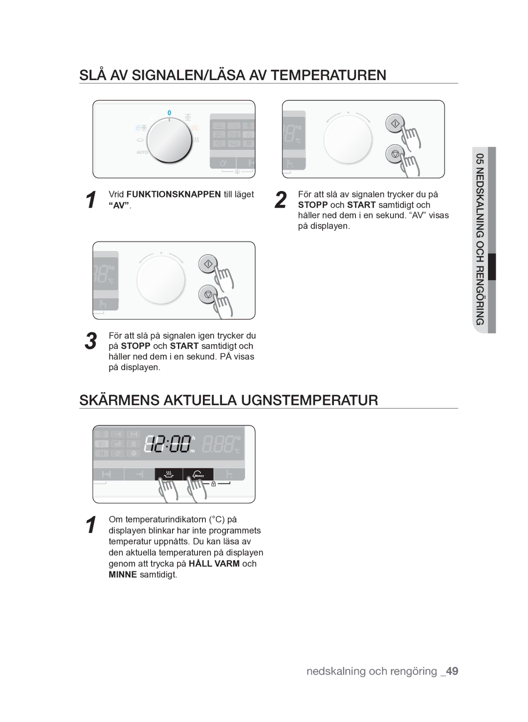 Samsung FQV313T003/XEE manual Slå av signalen/läsa av temperaturen, Skärmens aktuella ugnstemperatur 