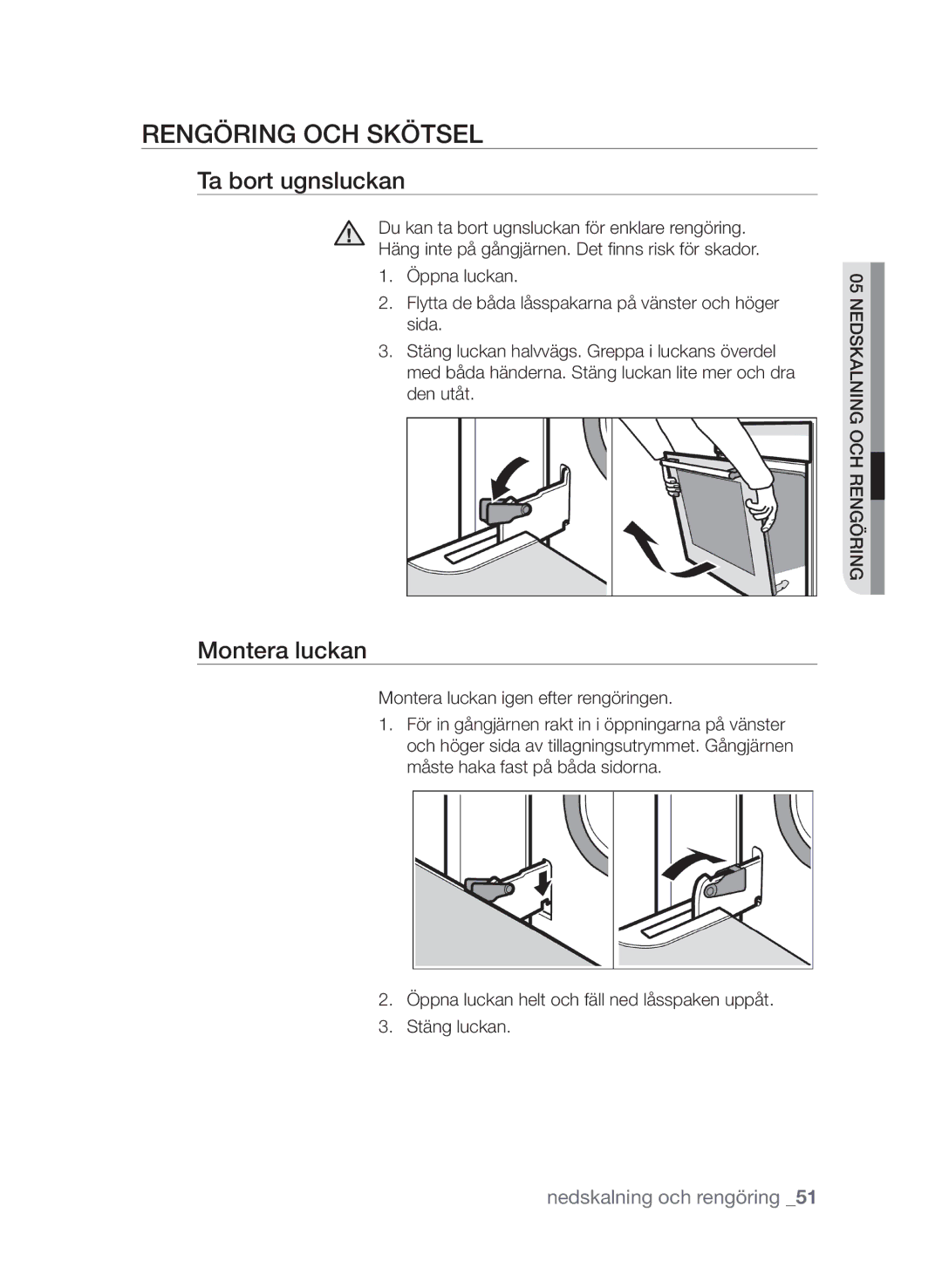 Samsung FQV313T003/XEE manual Rengöring och skötsel, Ta bort ugnsluckan, Montera luckan 