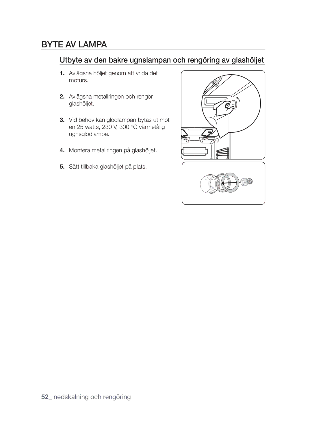 Samsung FQV313T003/XEE manual Byte av lampa, Utbyte av den bakre ugnslampan och rengöring av glashöljet 