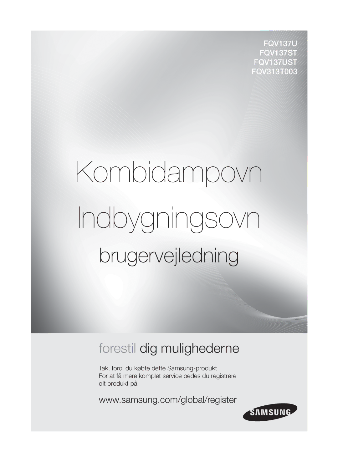 Samsung FQV313T003/XEE manual Kombidampovn Indbygningsovn 