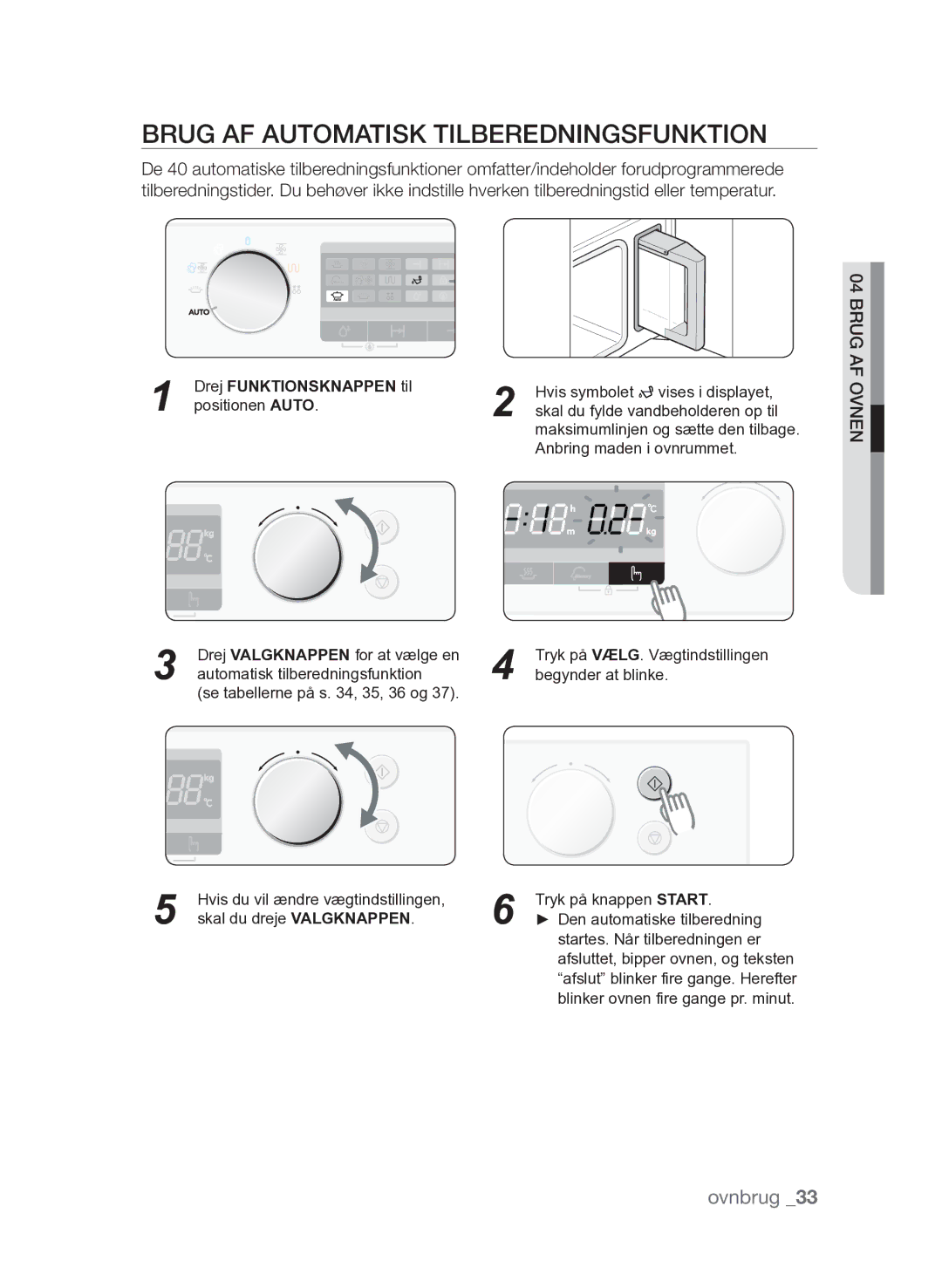 Samsung FQV313T003/XEE manual Brug af automatisk tilberedningsfunktion 