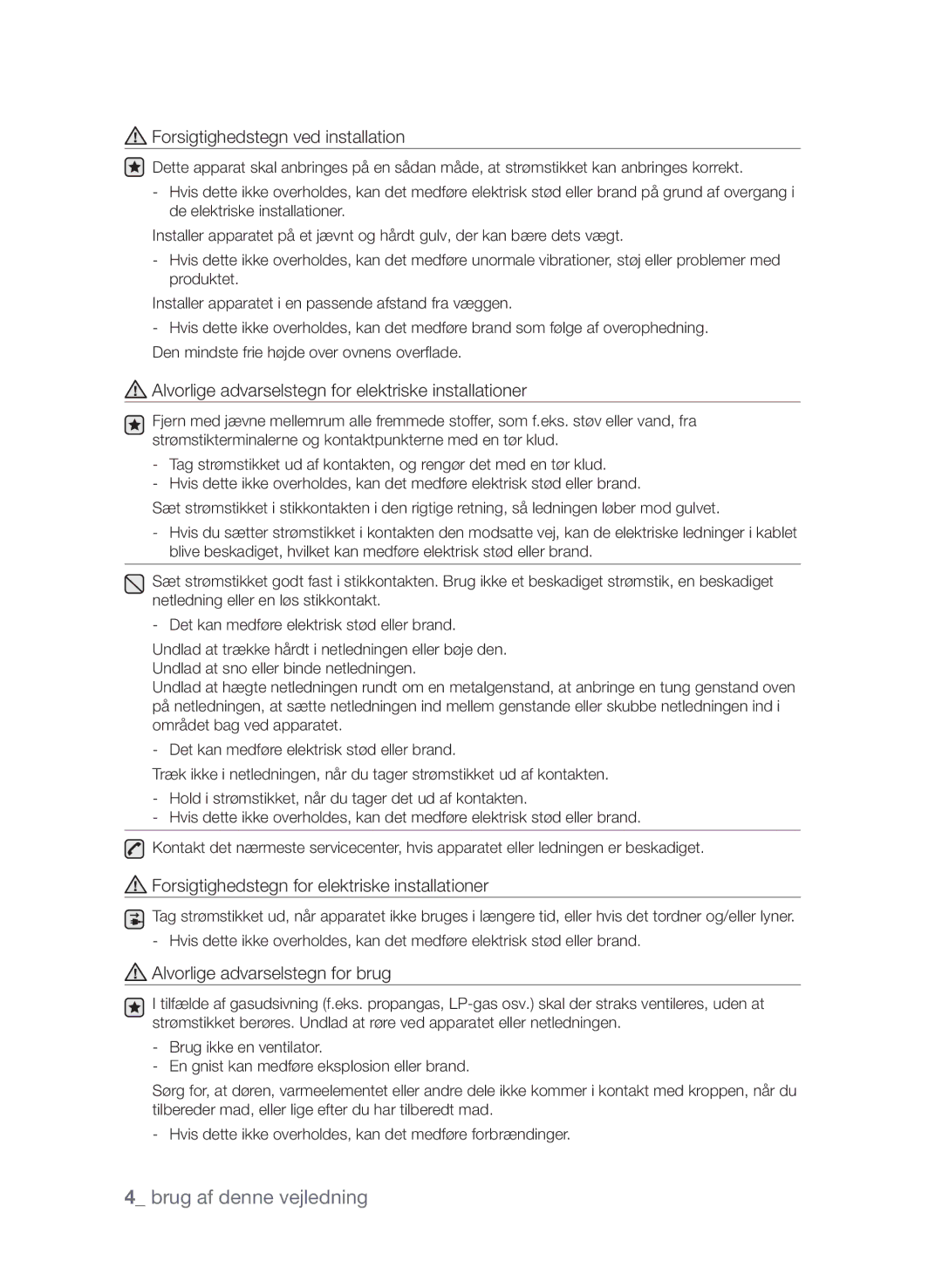 Samsung FQV313T003/XEE manual Forsigtighedstegn ved installation 