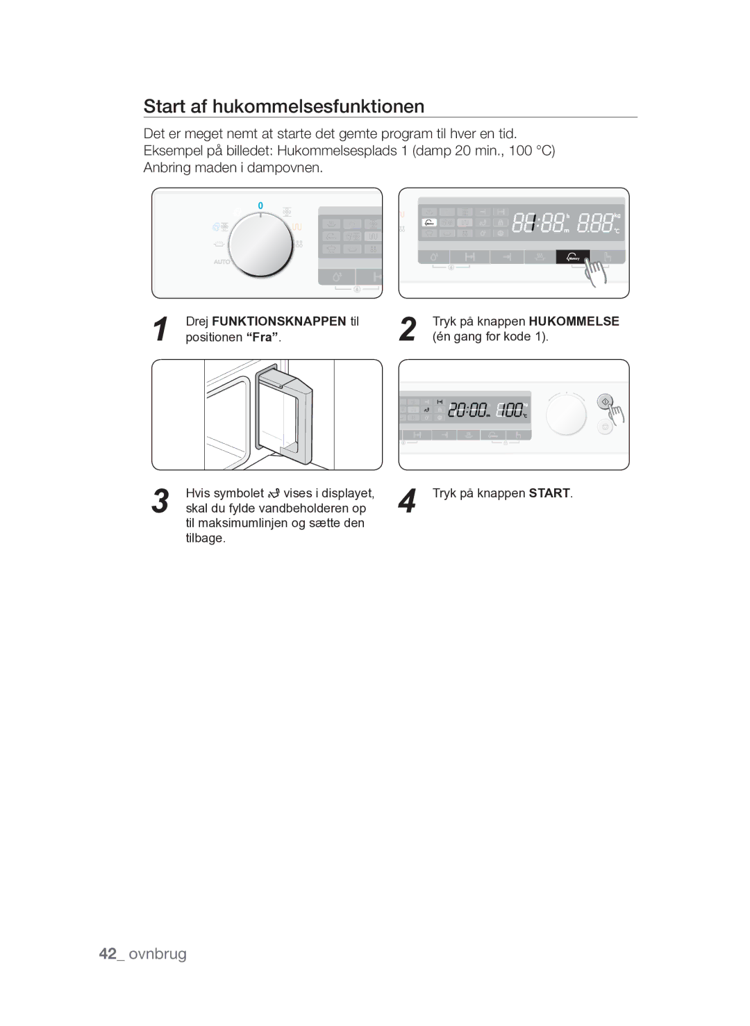 Samsung FQV313T003/XEE manual Start af hukommelsesfunktionen 