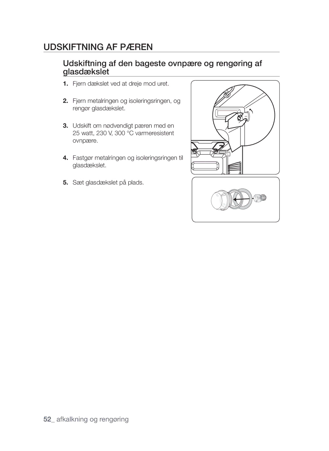 Samsung FQV313T003/XEE manual Udskiftning af pæren 