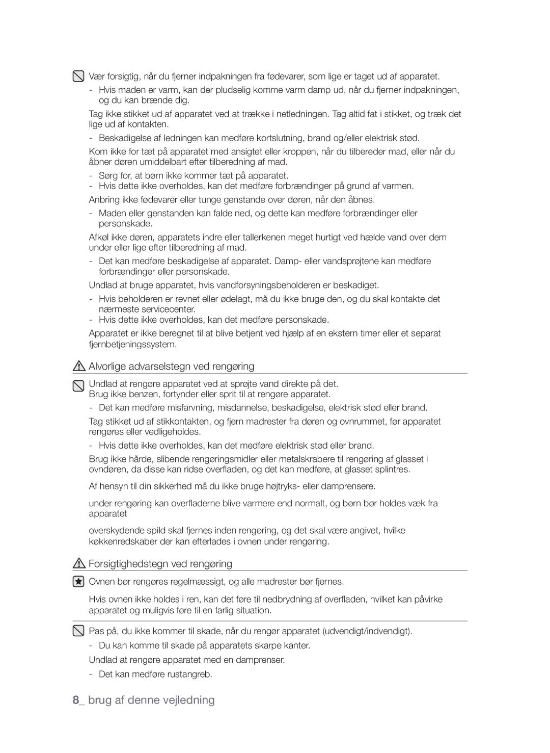 Samsung FQV313T003/XEE manual Alvorlige advarselstegn ved rengøring 