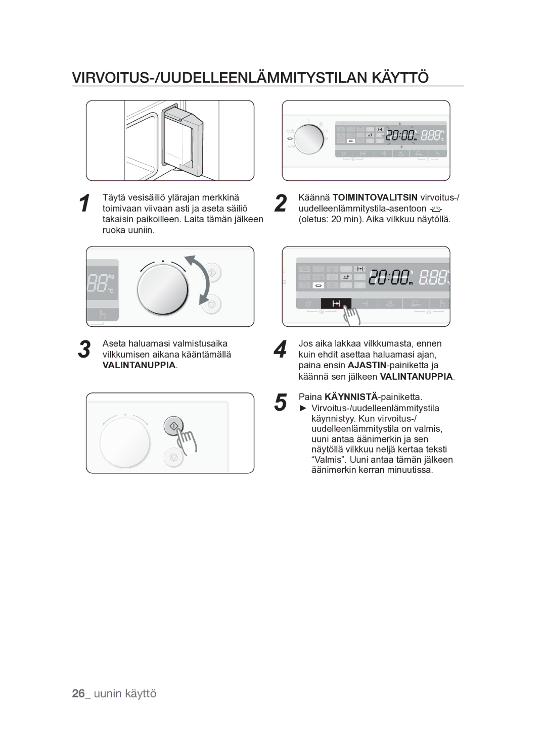 Samsung FQV313T003/XEE manual Virvoitus-/uudelleenlämmitystilan käyttö 