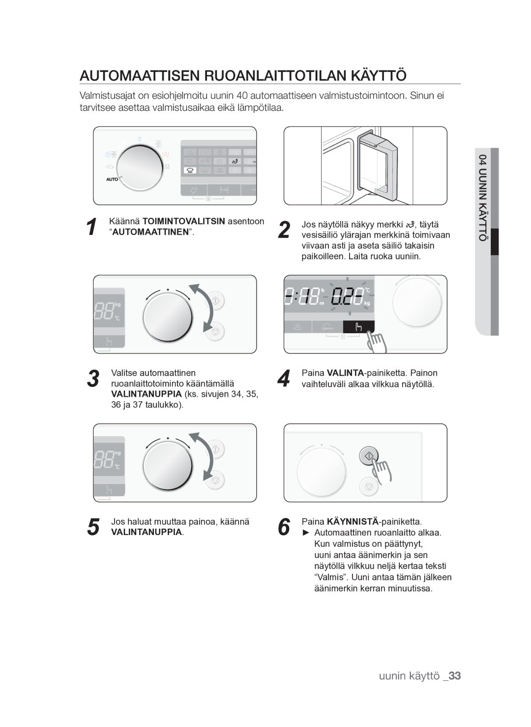 Samsung FQV313T003/XEE manual Automaattisen ruoanlaittotilan käyttö, Automaattinen 