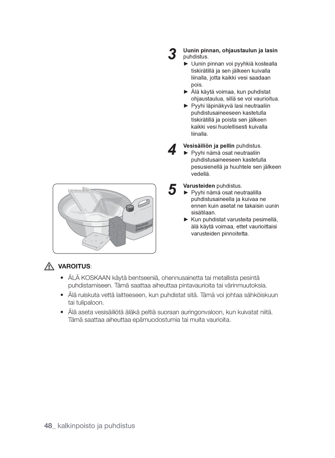 Samsung FQV313T003/XEE manual Vesisäiliön ja pellin puhdistus, Varusteiden puhdistus 