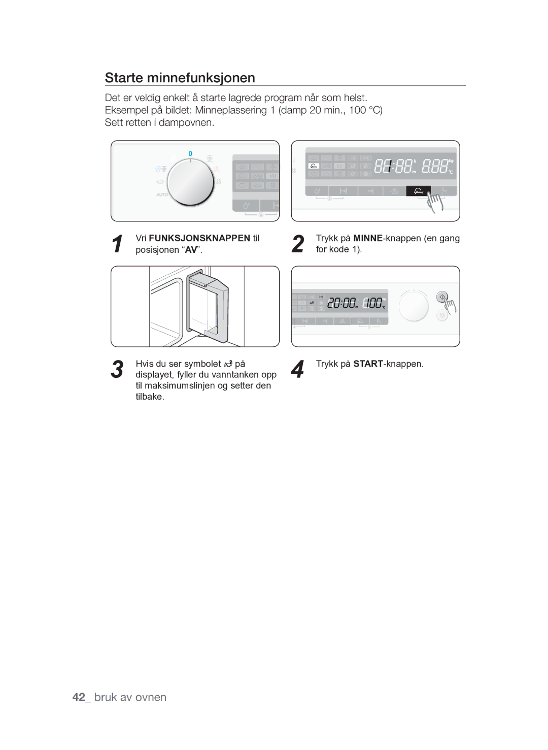 Samsung FQV313T003/XEE manual Starte minnefunksjonen 