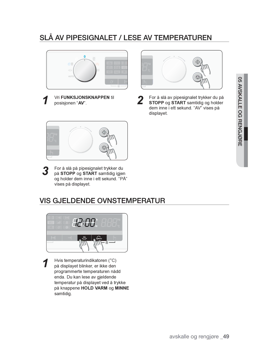 Samsung FQV313T003/XEE manual Slå av pipesignalet / lese av temperaturen, Vis gjeldende ovnstemperatur 