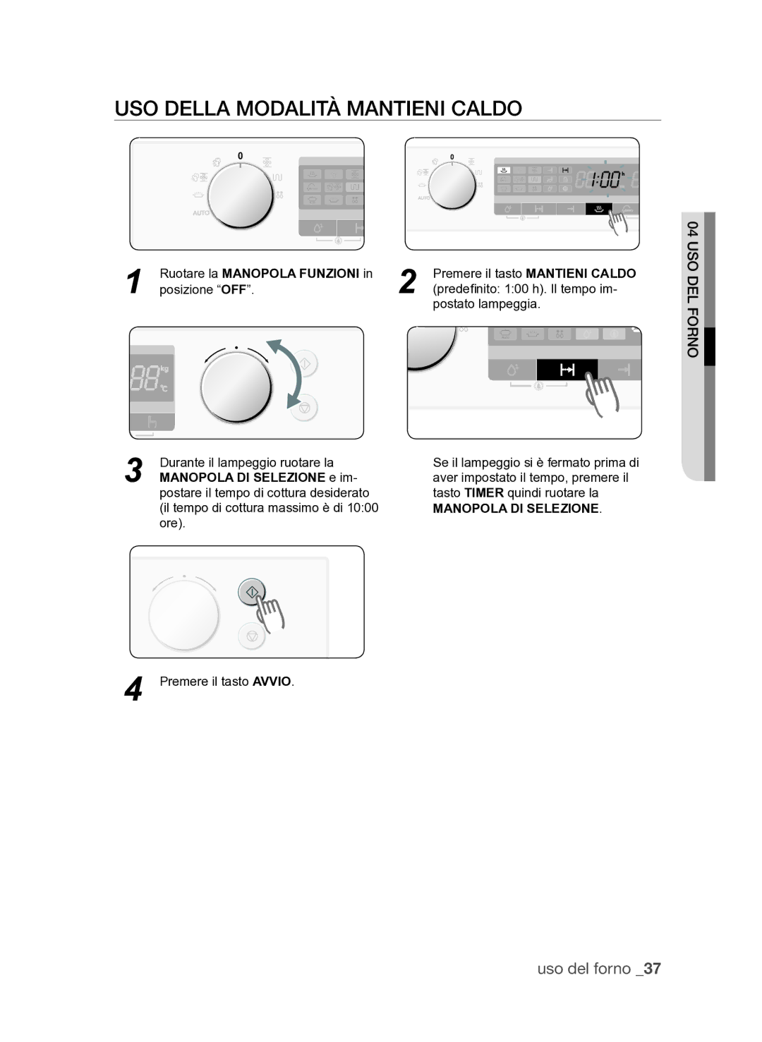 Samsung FQV313T003/XET manual Uso della modalità Mantieni caldo, Manopola DI Selezione e im 