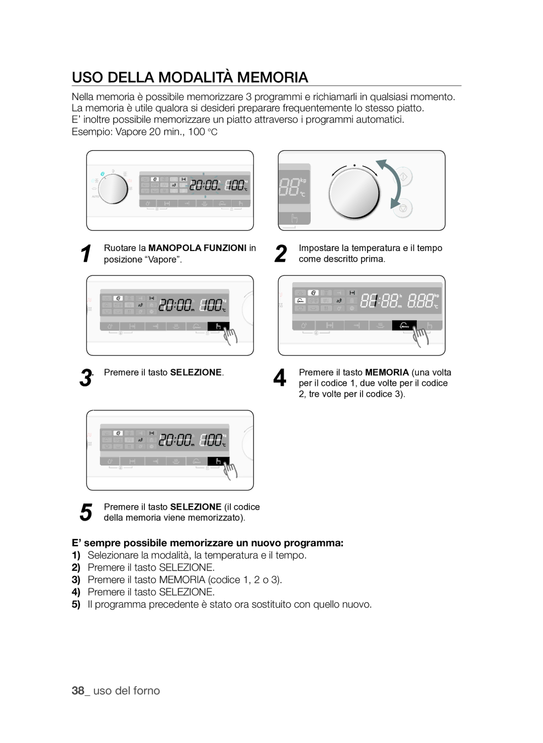 Samsung FQV313T003/XET manual Uso della modalità Memoria, ’ sempre possibile memorizzare un nuovo programma 