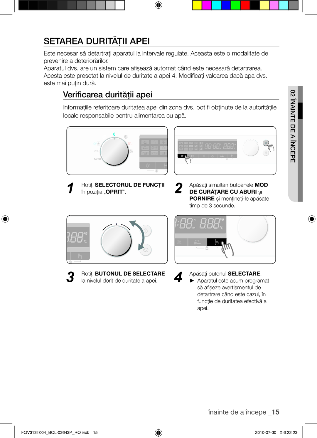 Samsung FQV313T004/BOL manual Setarea durităţii apei, Verificarea durităţii apei, Rotiţi Selectorul DE Funcţii 