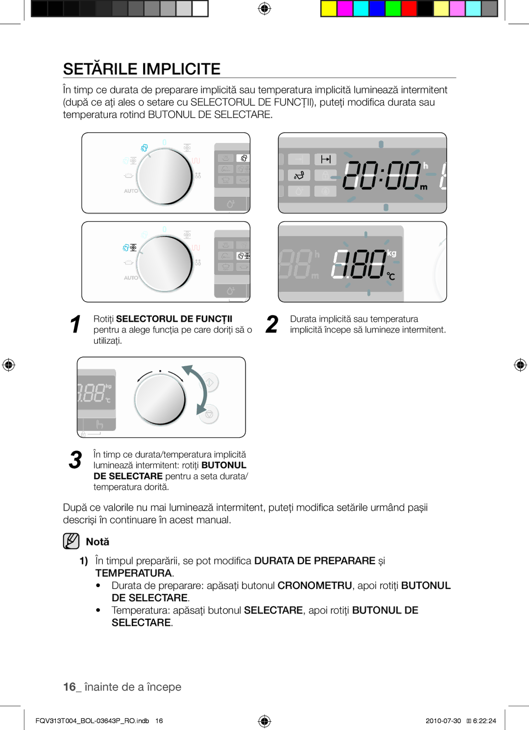 Samsung FQV313T004/BOL manual 16 înainte de a începe, În timpul preparării, se pot modifica Durata DE Preparare şi 