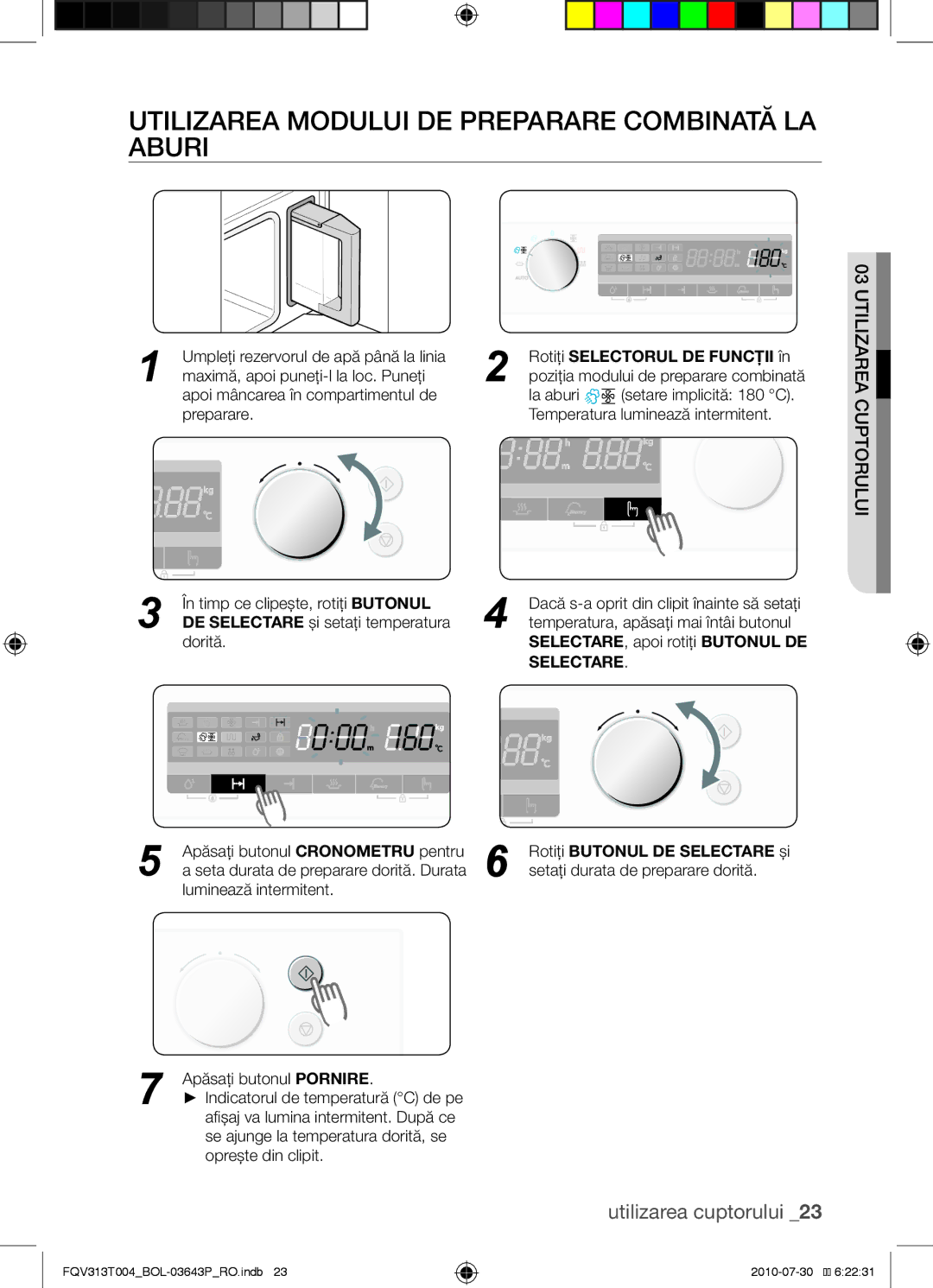 Samsung FQV313T004/BOL manual Utilizarea modului de preparare combinată la aburi, Rotiţi Selectorul DE Funcţii în 