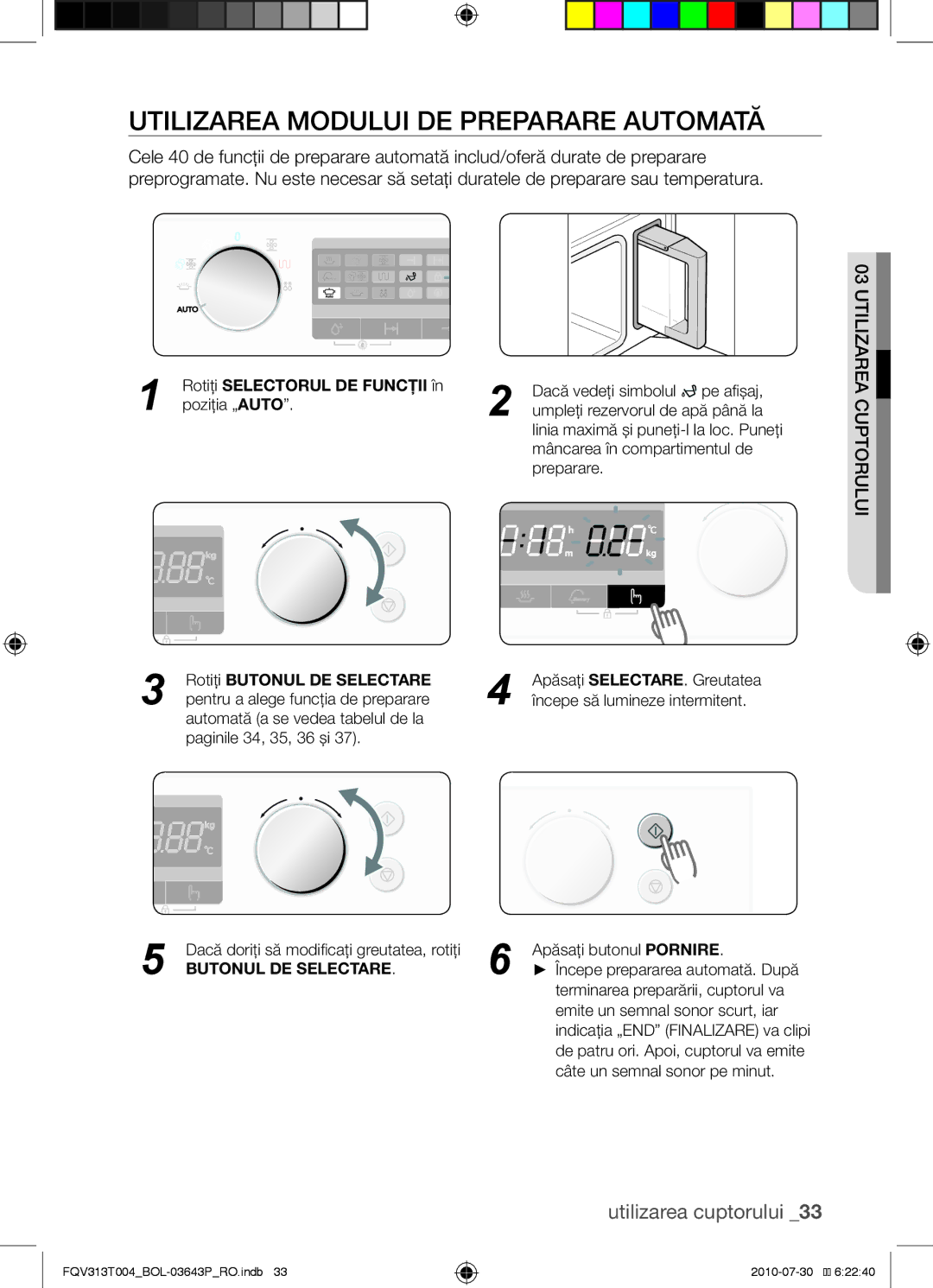 Samsung FQV313T004/BOL manual Utilizarea modului de preparare automată, Rotiţi Selectorul DE Funcţii în 