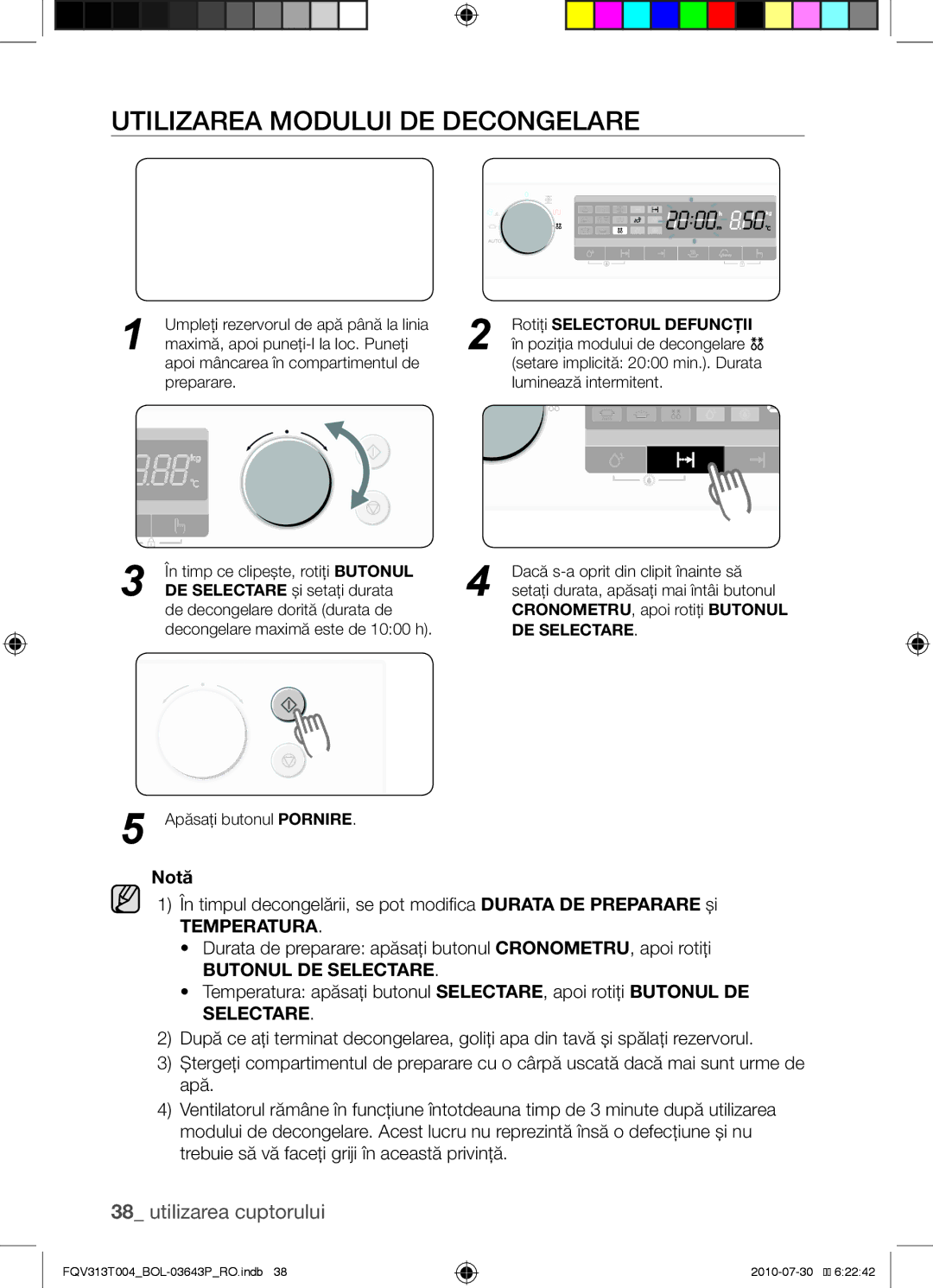 Samsung FQV313T004/BOL manual Utilizarea modului de decongelare, Rotiţi Selectorul Defuncţii 