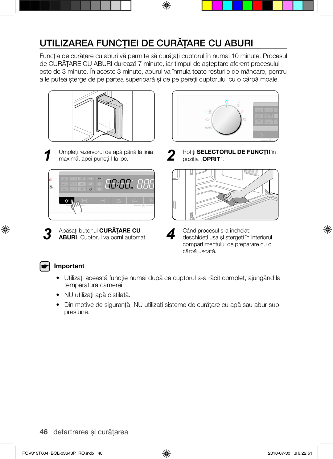 Samsung FQV313T004/BOL manual Utilizarea funcţiei de curăţare cu aburi, Rotiţi Selectorul DE Funcţii în 