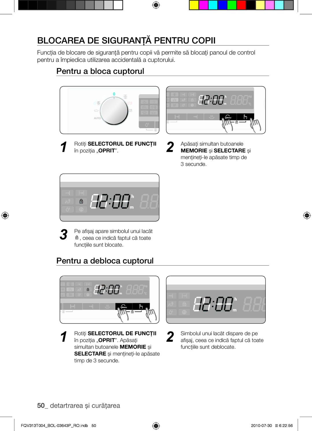 Samsung FQV313T004/BOL manual Blocarea de siguranţă pentru copii, Pentru a bloca cuptorul, Pentru a debloca cuptorul 