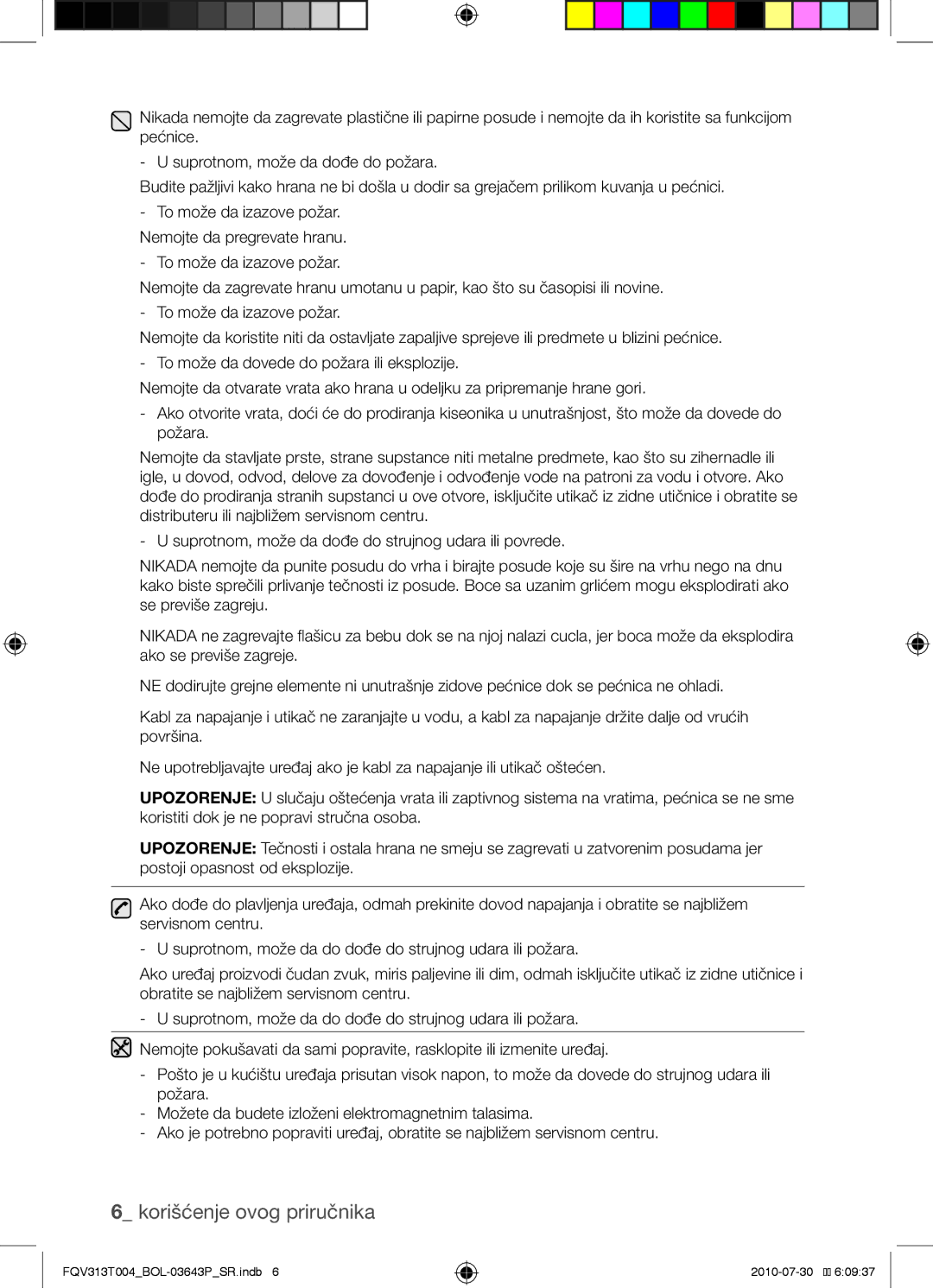 Samsung FQV313T004/BOL manual To može da izazove požar. Nemojte da pregrevate hranu 