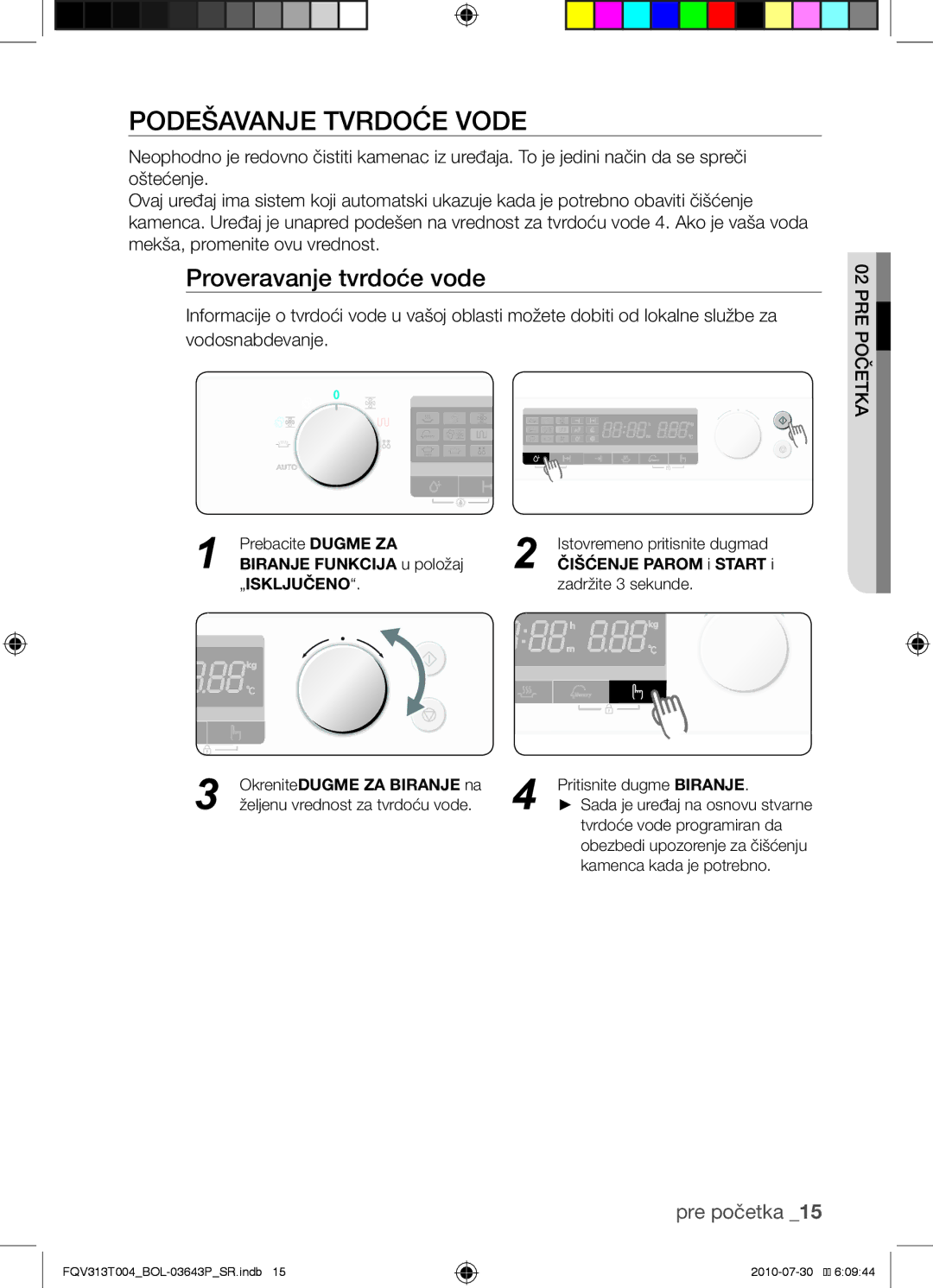 Samsung FQV313T004/BOL manual Podešavanje tvrdoće vode, Proveravanje tvrdoće vode, Biranje Funkcija u položaj 