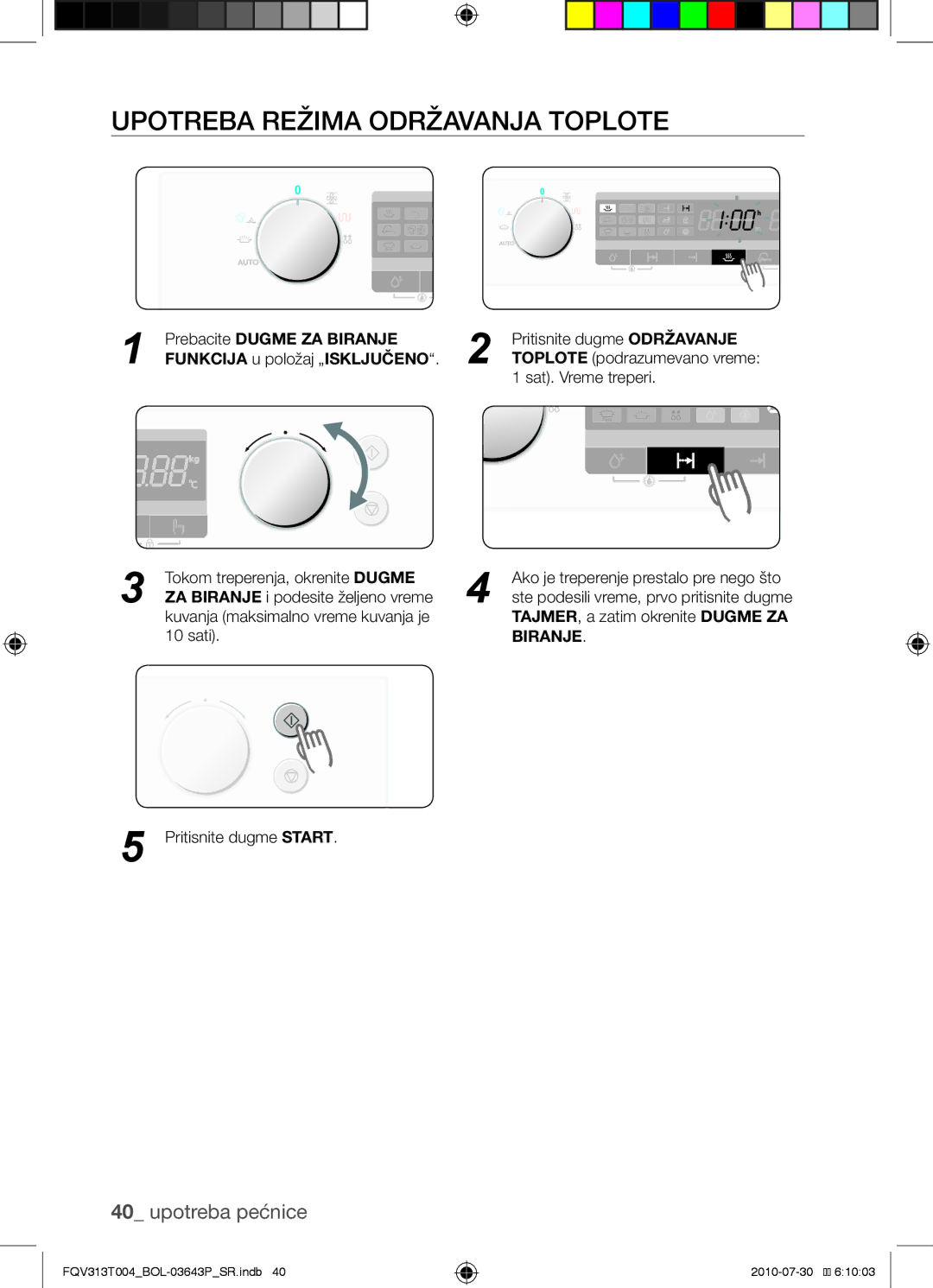 Samsung FQV313T004/BOL manual Upotreba režima održavanja toplote, Funkcija u položaj „ISKLJUČENO 