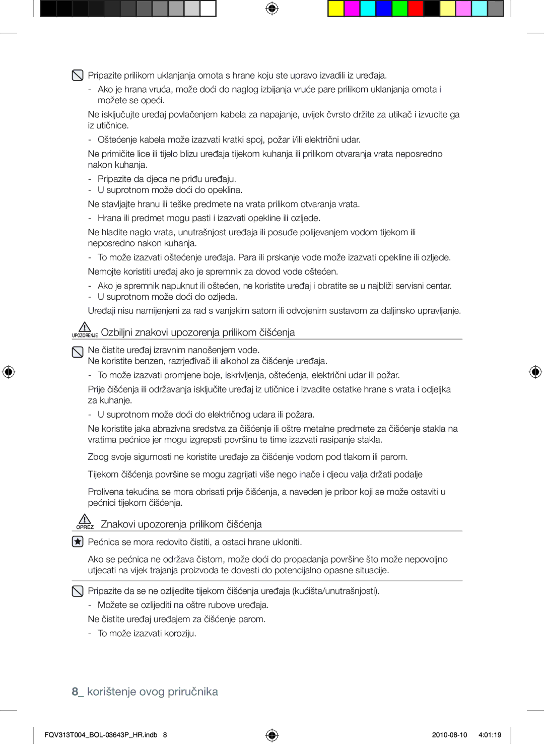 Samsung FQV313T004/BOL manual Upozorenje Ozbiljni znakovi upozorenja prilikom čišćenja 