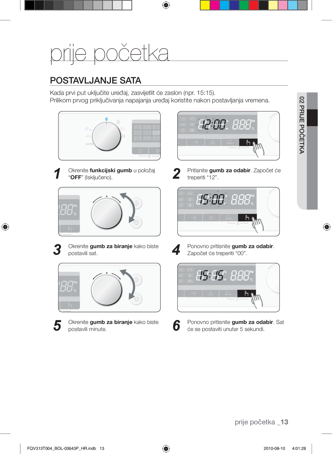 Samsung FQV313T004/BOL manual Prije početka, Postavljanje sata 