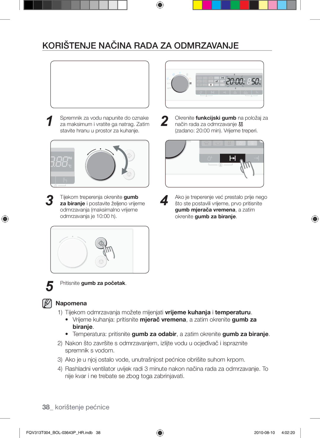 Samsung FQV313T004/BOL manual Korištenje načina rada za odmrzavanje, Tijekom treperenja okrenite gumb 