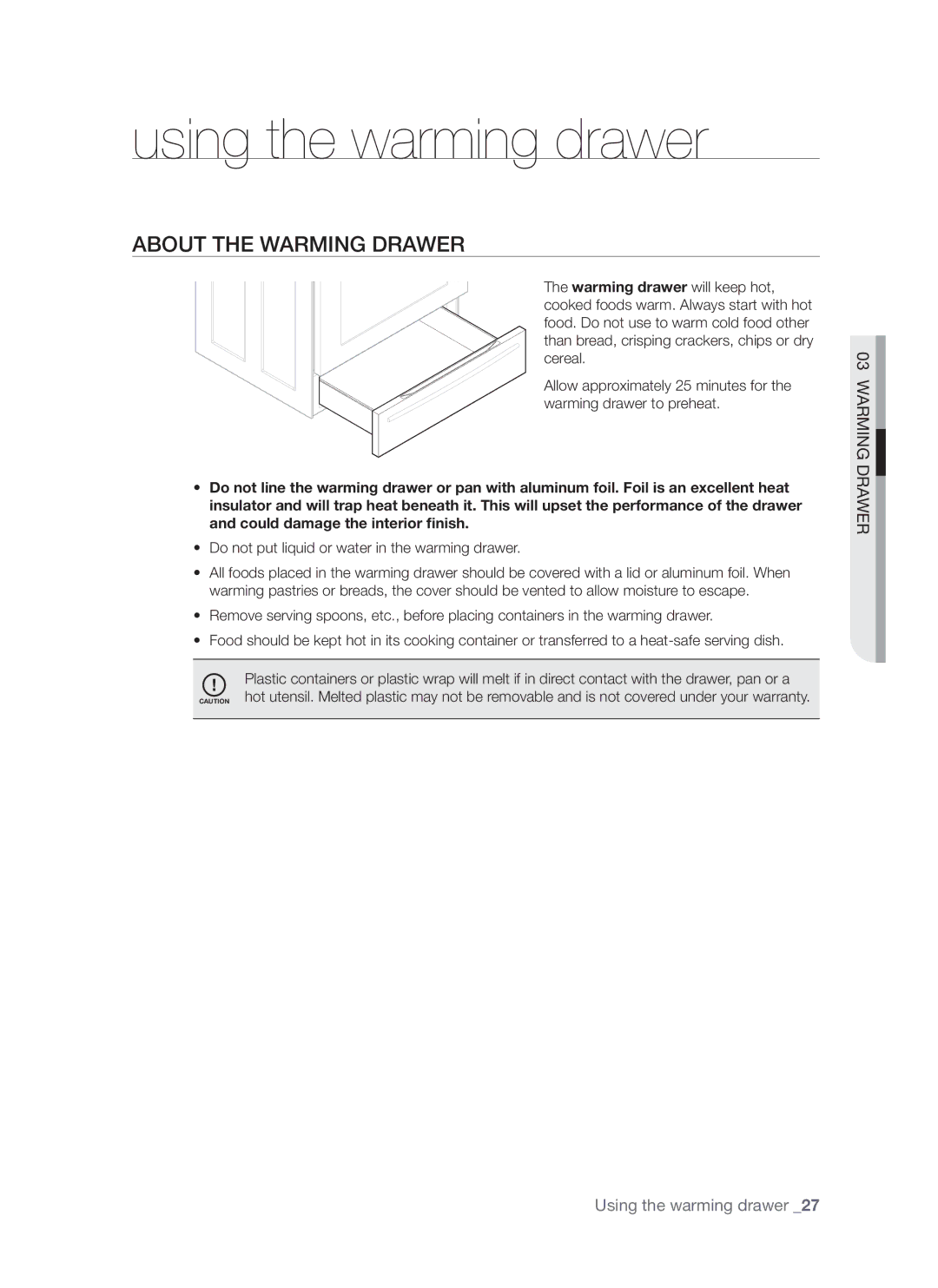 Samsung FTQ307 user manual Using the warming drawer, About the warming drawer 