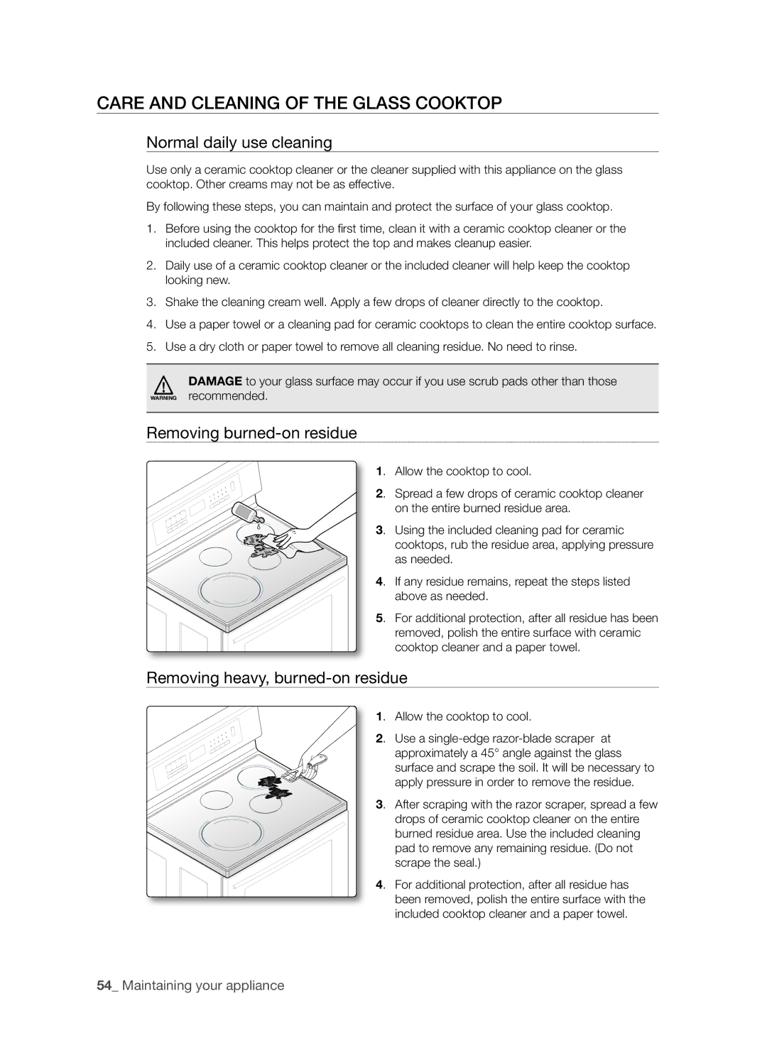 Samsung FTQ307 user manual Care and cleaning of the glass cooktop, Normal daily use cleaning, Removing burned-on residue 