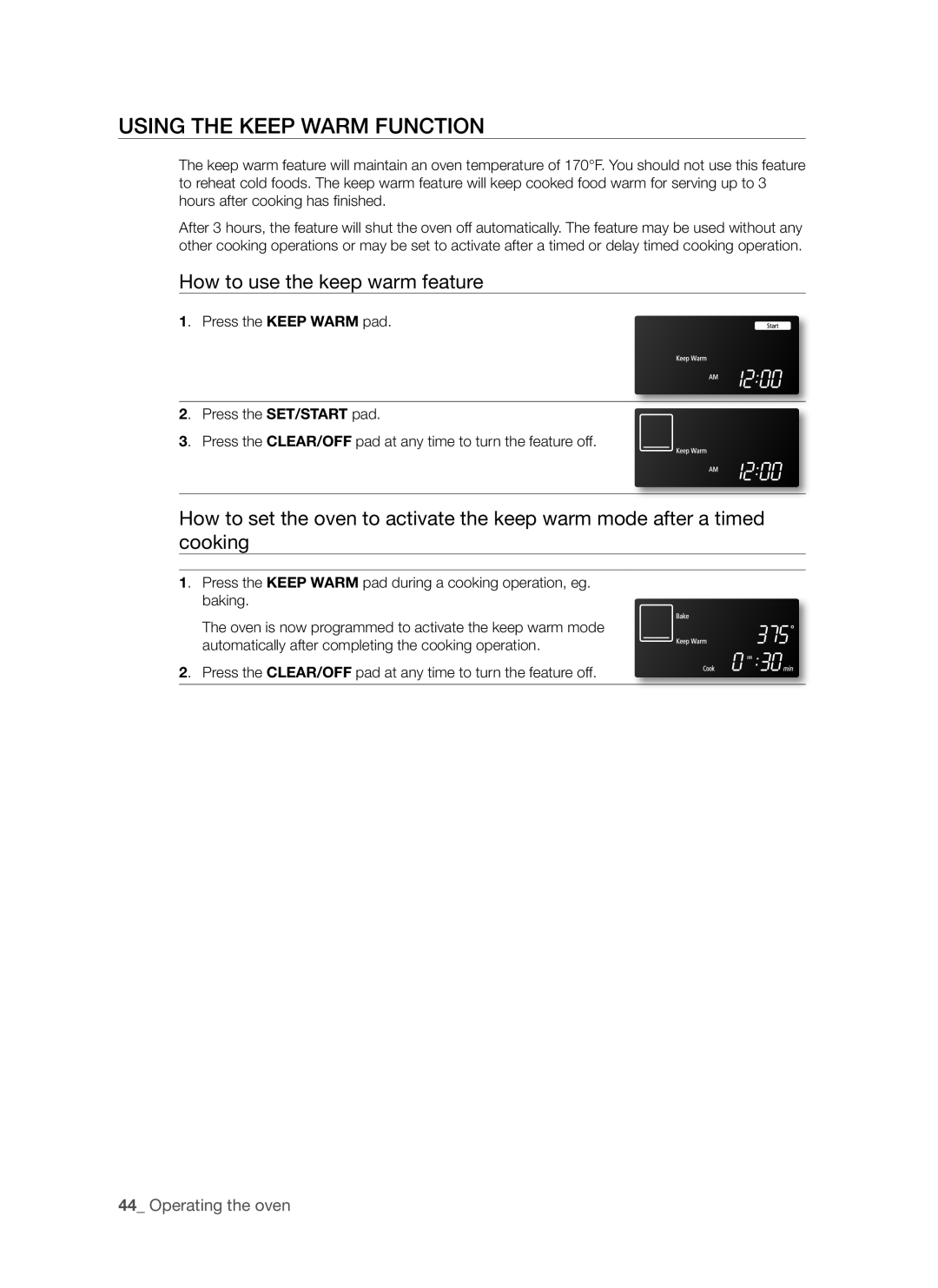 Samsung FTQ307NWGX user manual Using the keep warm function, How to use the keep warm feature, Operating the oven 