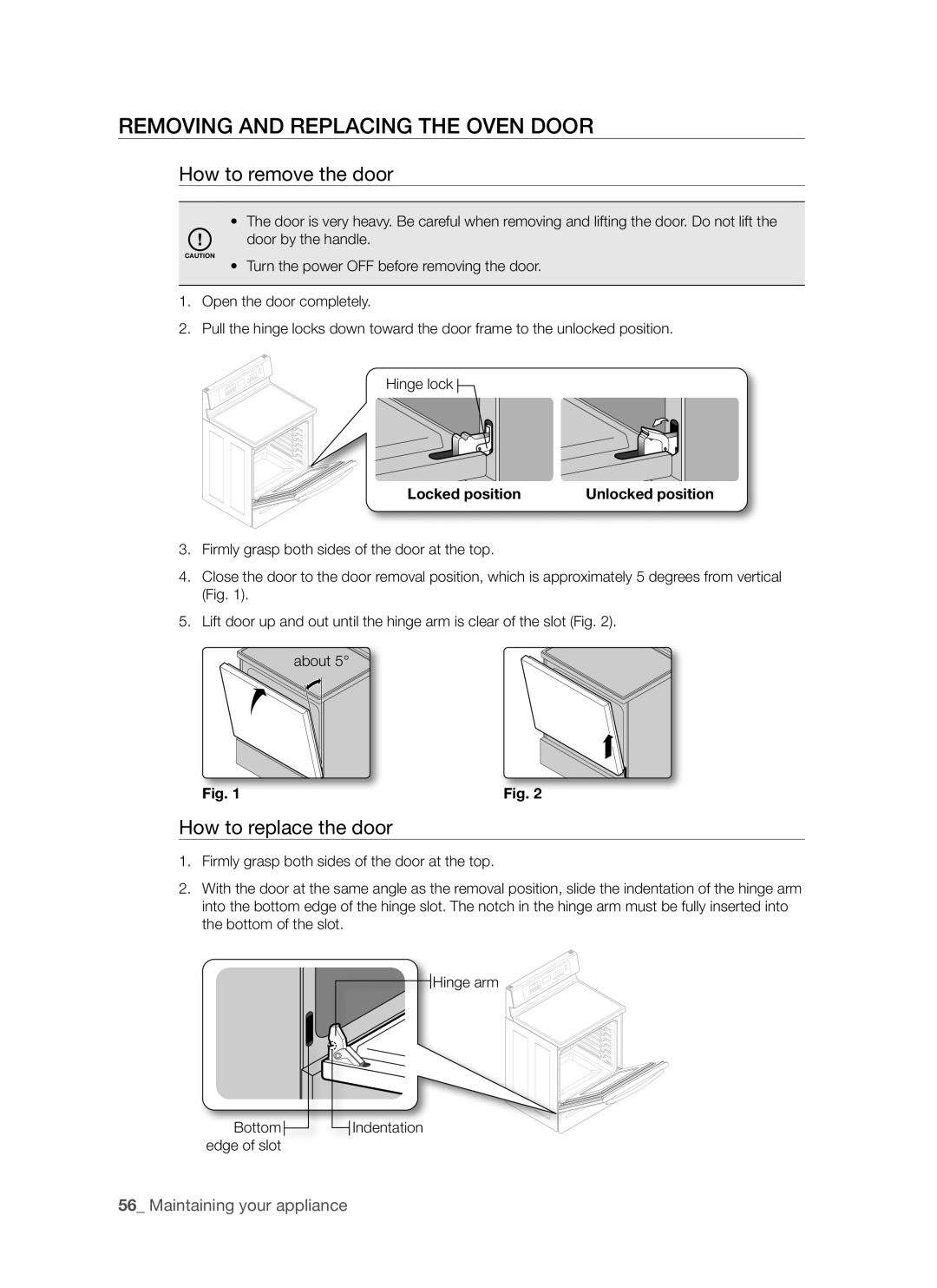 Samsung FTQ307NWGX user manual Removing and replacing the oven door, How to remove the door, How to replace the door 