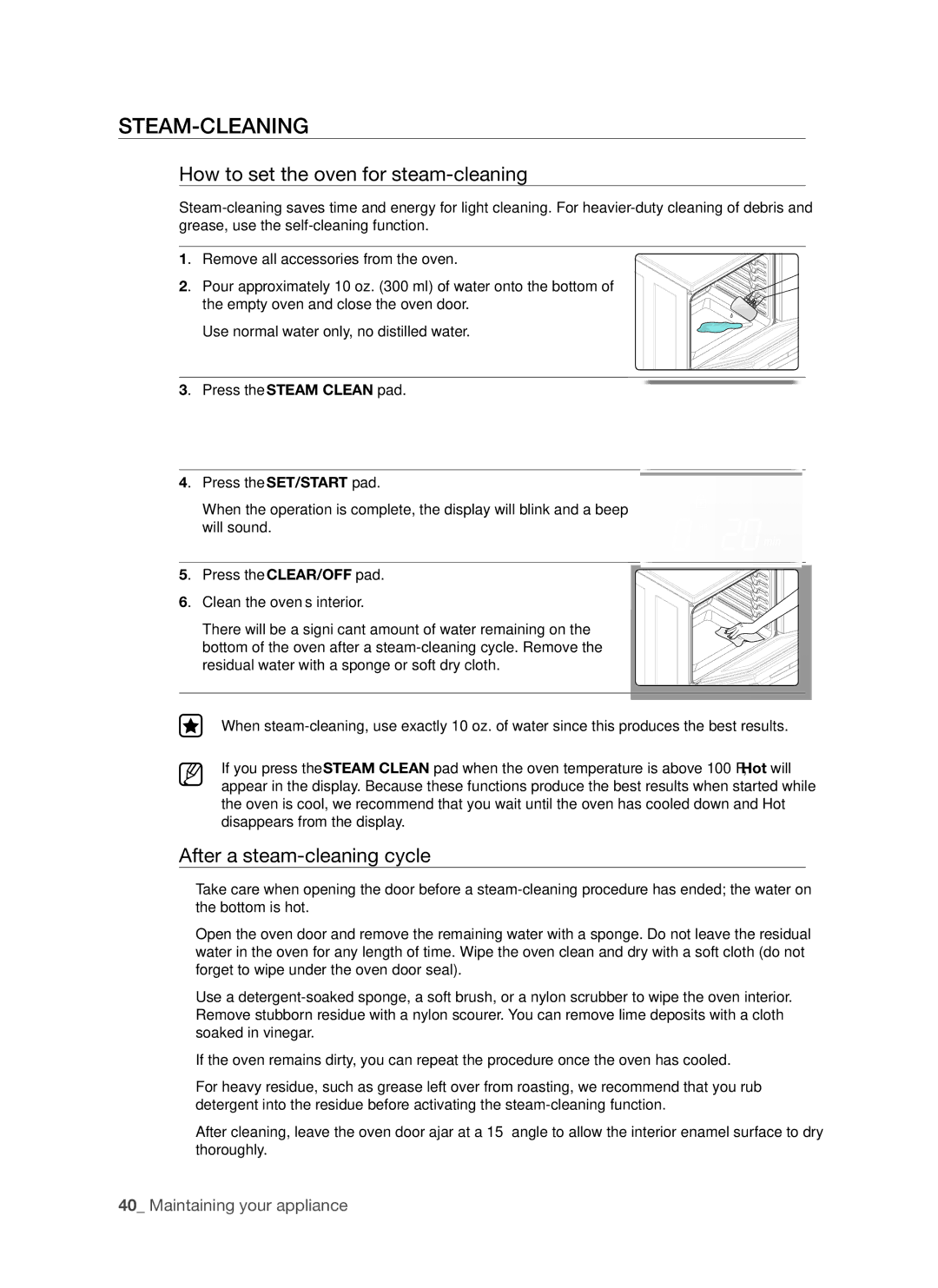 Samsung FTQ352IWUW, FTQ352IWUB Steam-Cleaning, How to set the oven for steam-cleaning, After a steam-cleaning cycle 