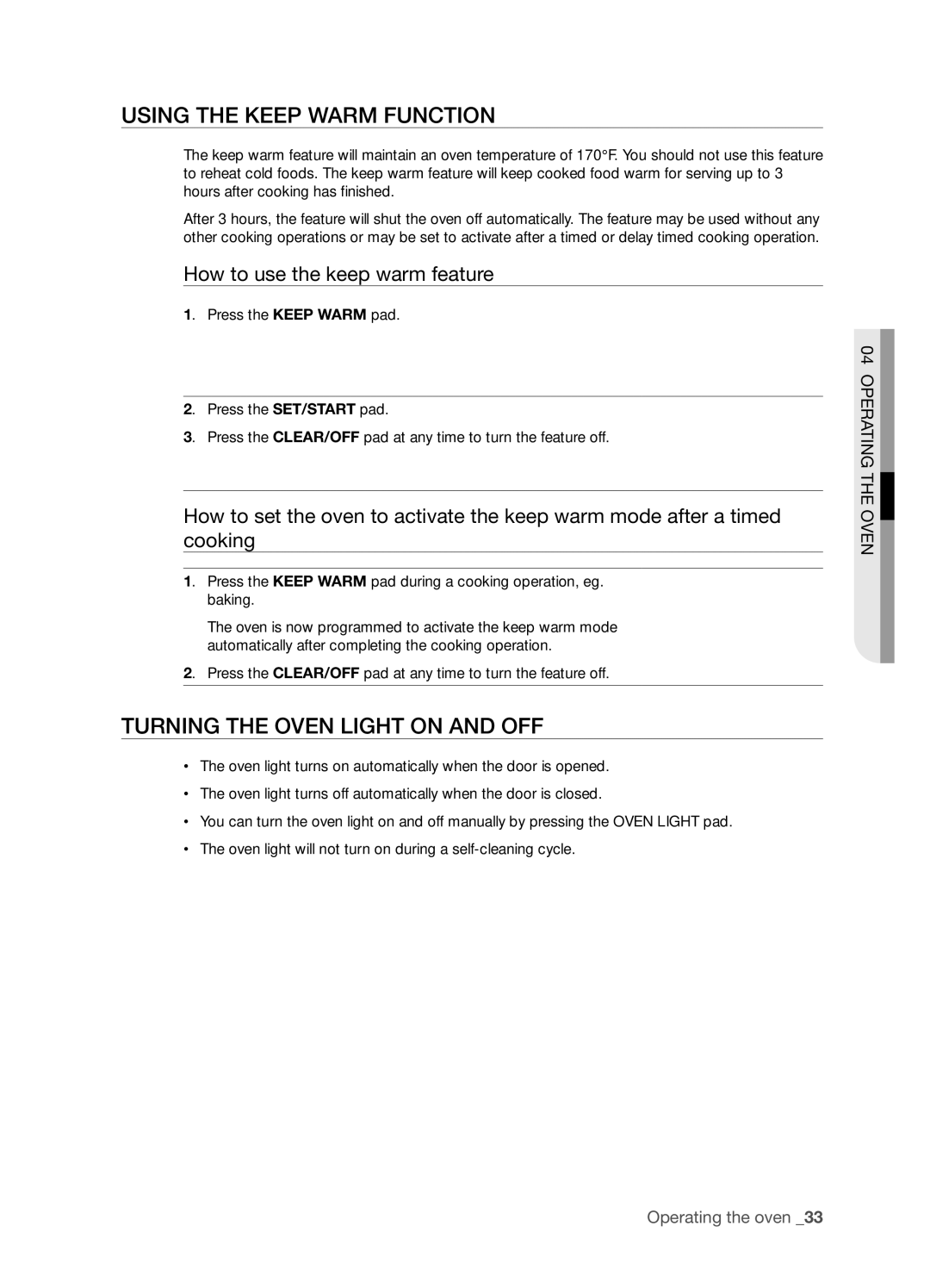 Samsung FTQ352IWUB Using the Keep Warm Function, Turning the Oven Light on and OFF, How to use the keep warm feature 