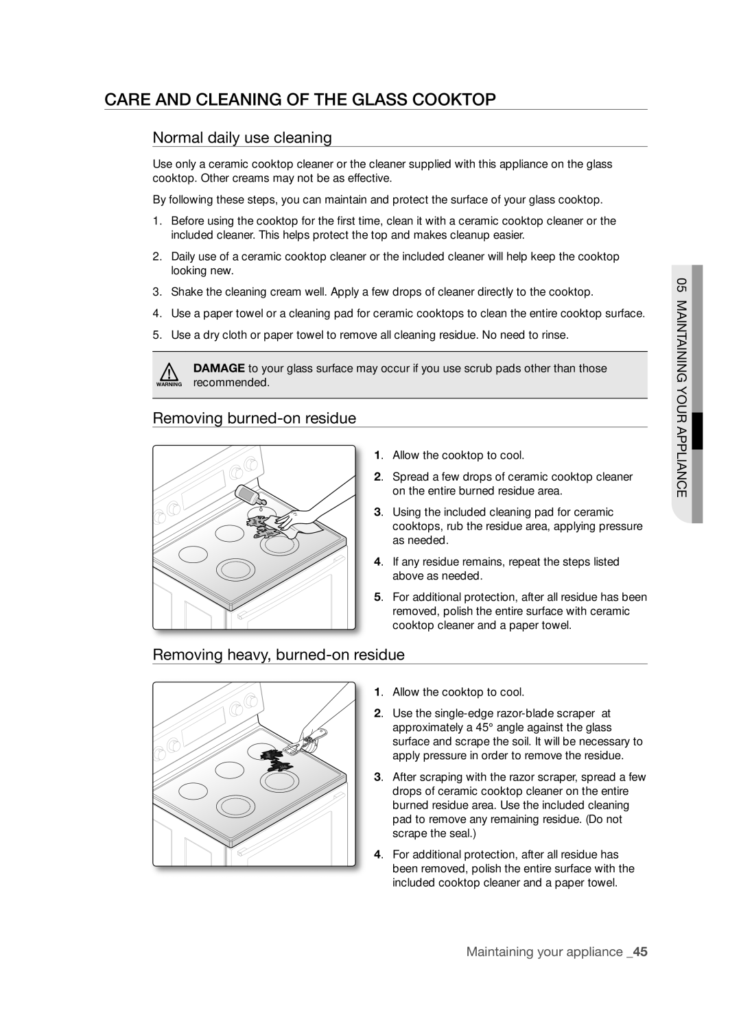 Samsung FTQ352IWUX/ZAM manual Care and Cleaning of the Glass Cooktop, Normal daily use cleaning, Removing burned-on residue 