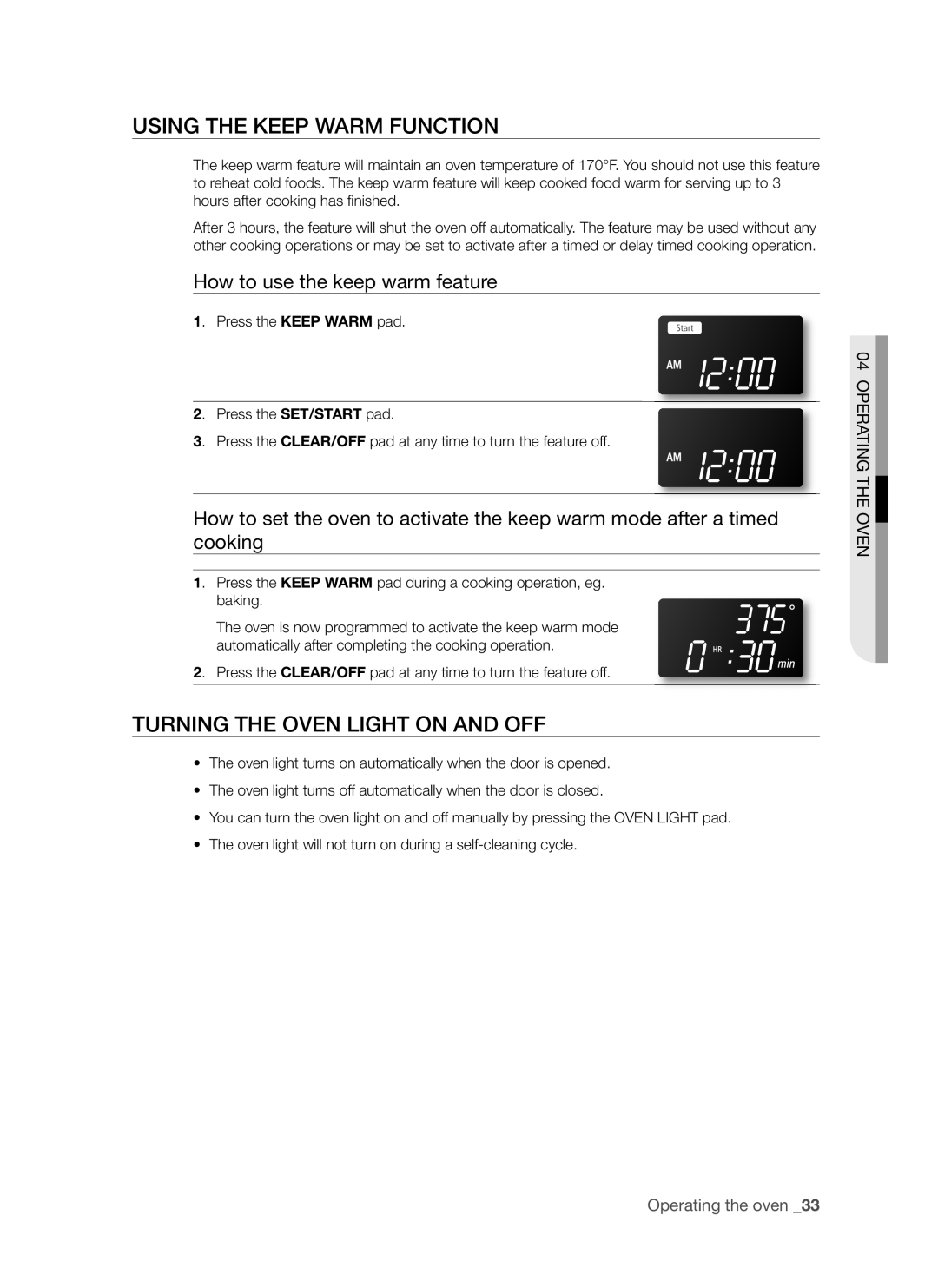 Samsung FTQ352IWB Using the Keep Warm Function, Turning the Oven Light on and OFF, How to use the keep warm feature 