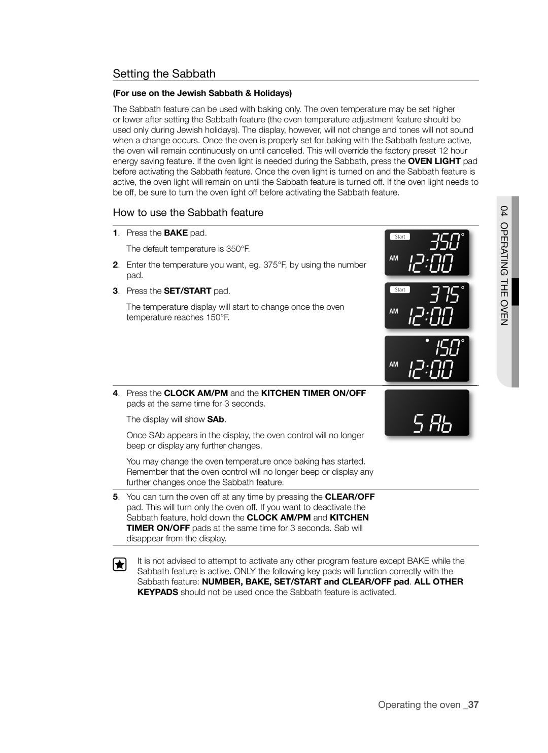 Samsung FTQ352IWB, FTQ352IWW user manual Setting the Sabbath, For use on the Jewish Sabbath & Holidays 